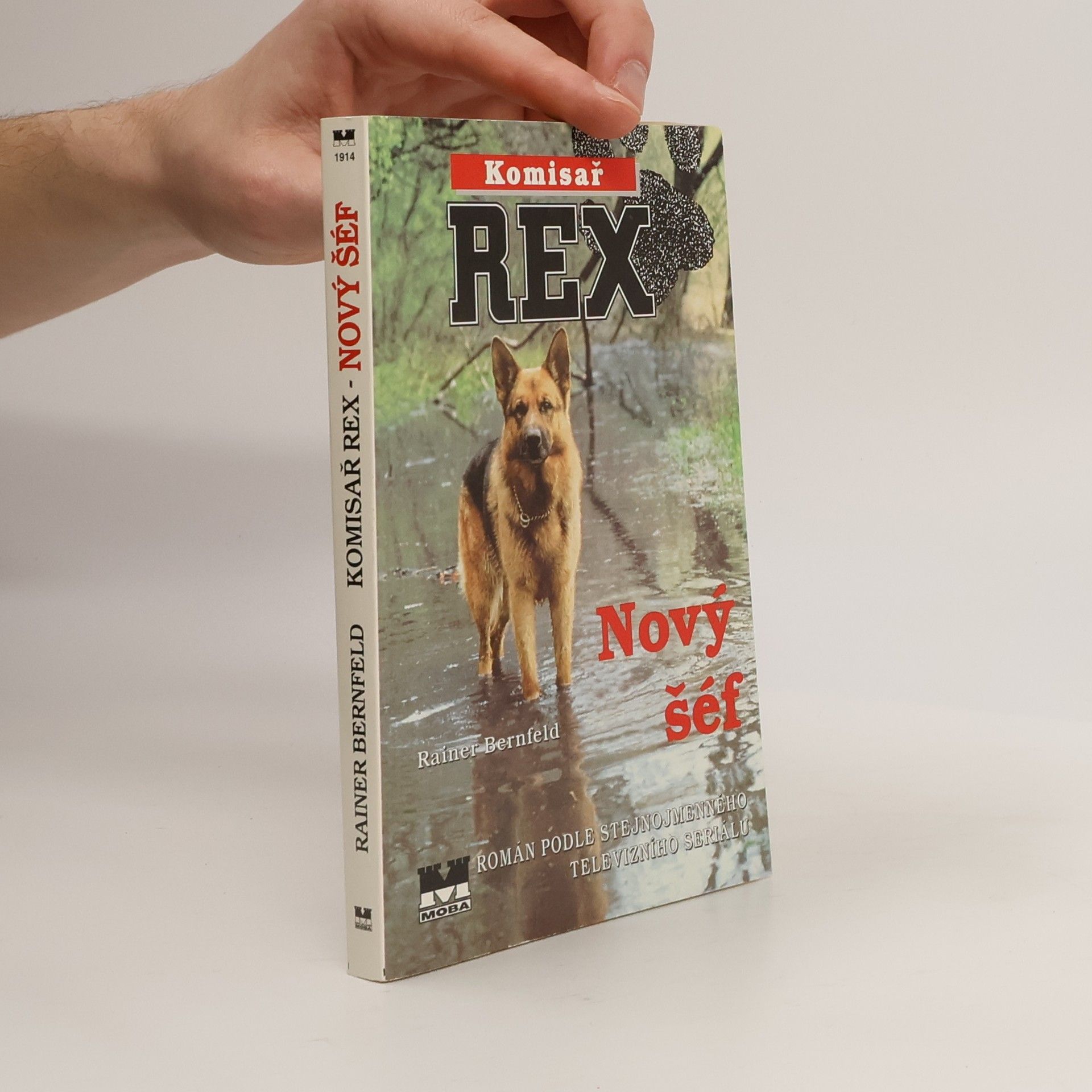 Bernfeld Rainer Komisař Rex: Nový šéf