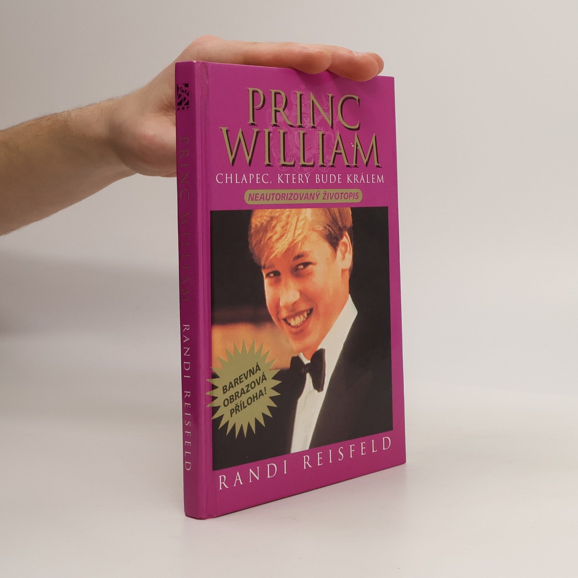 Randi Reisfeld Princ William. Chlapec, který bude králem