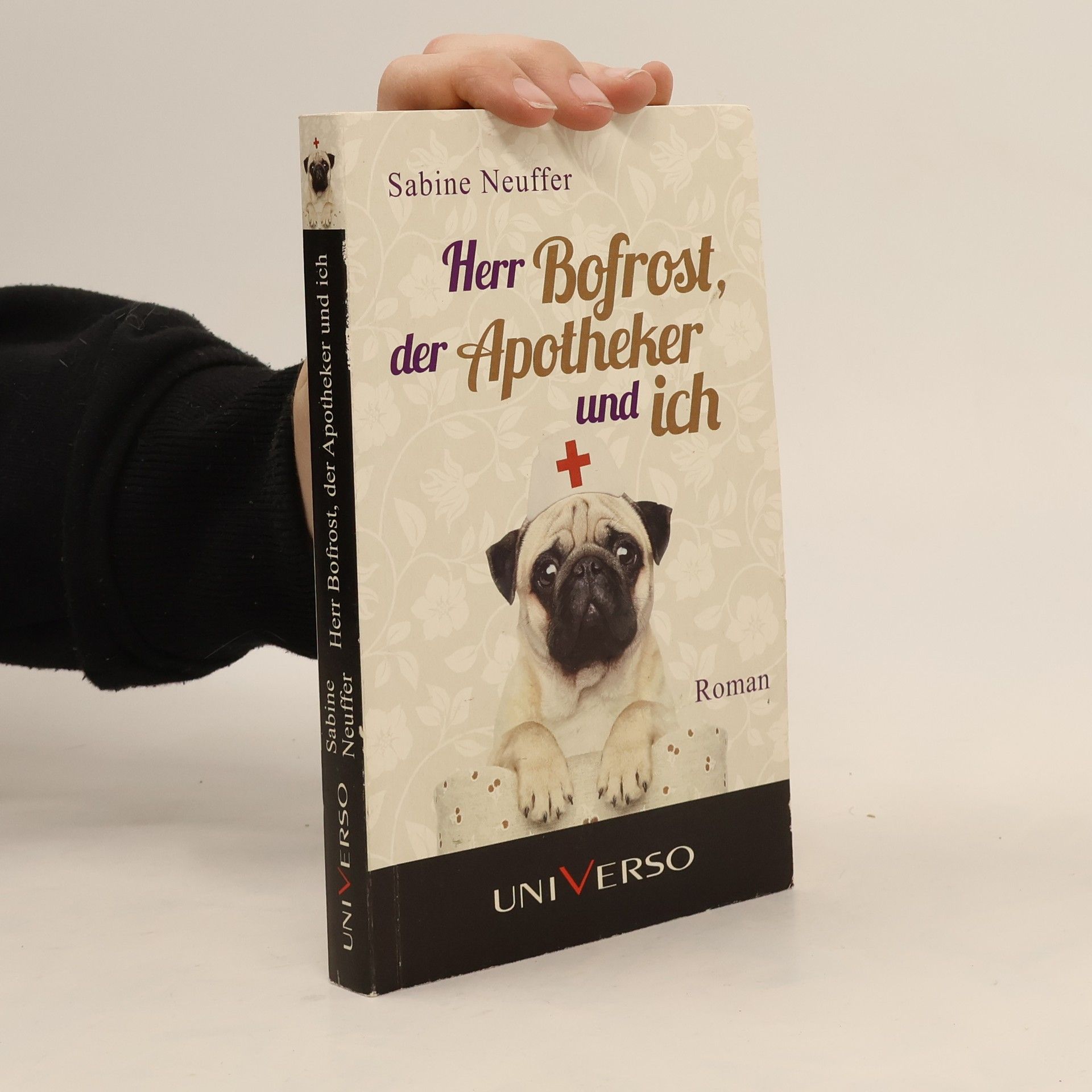 Sabine Neuffer Herr Bofrost, der Apotheker und ich