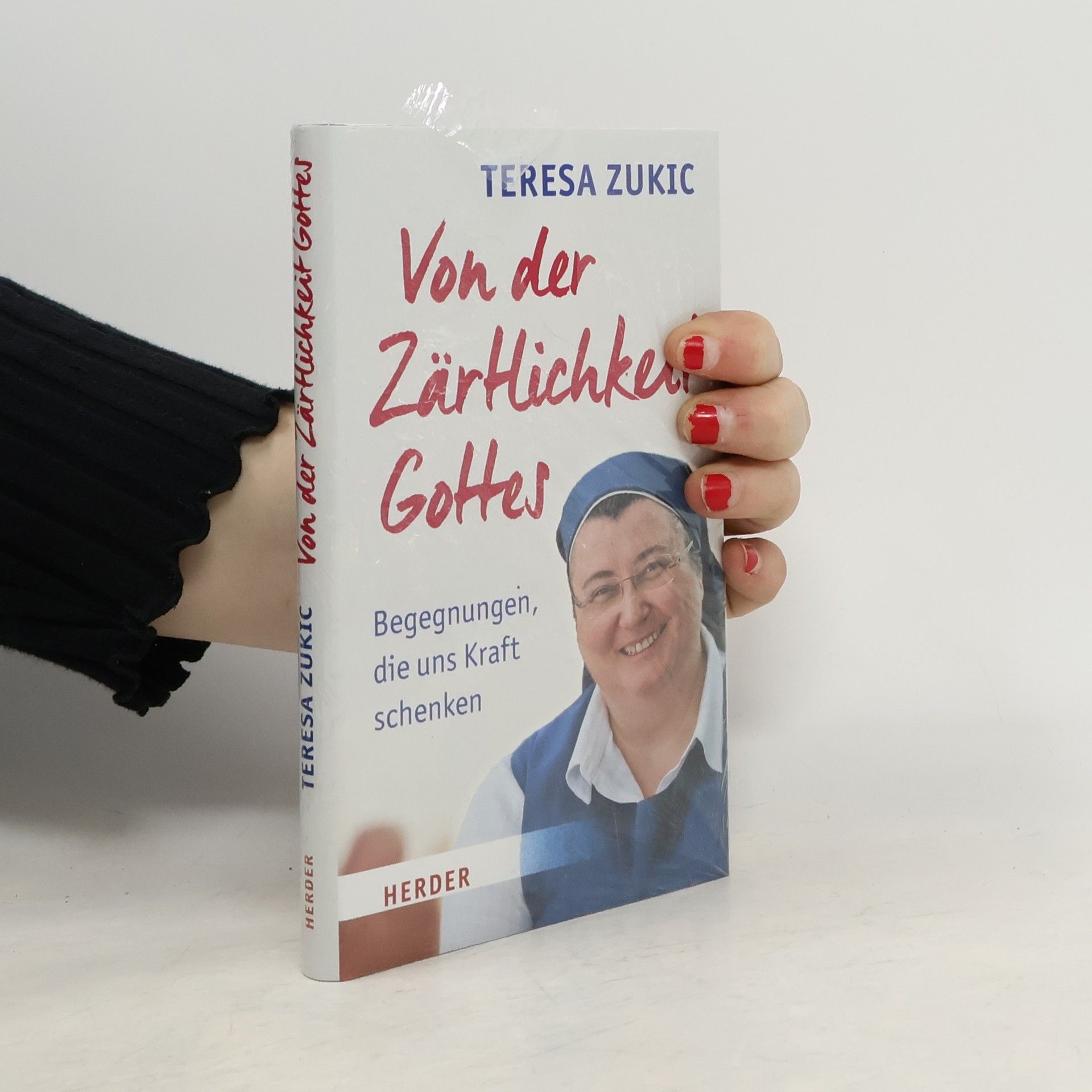 Teresa Zukic Von der Zärtlichkeit Gottes