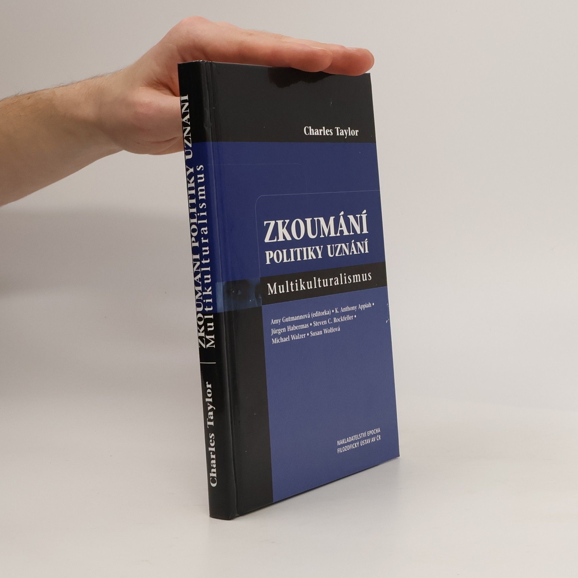 Zkoumání politiky uznání : multikulturalismus