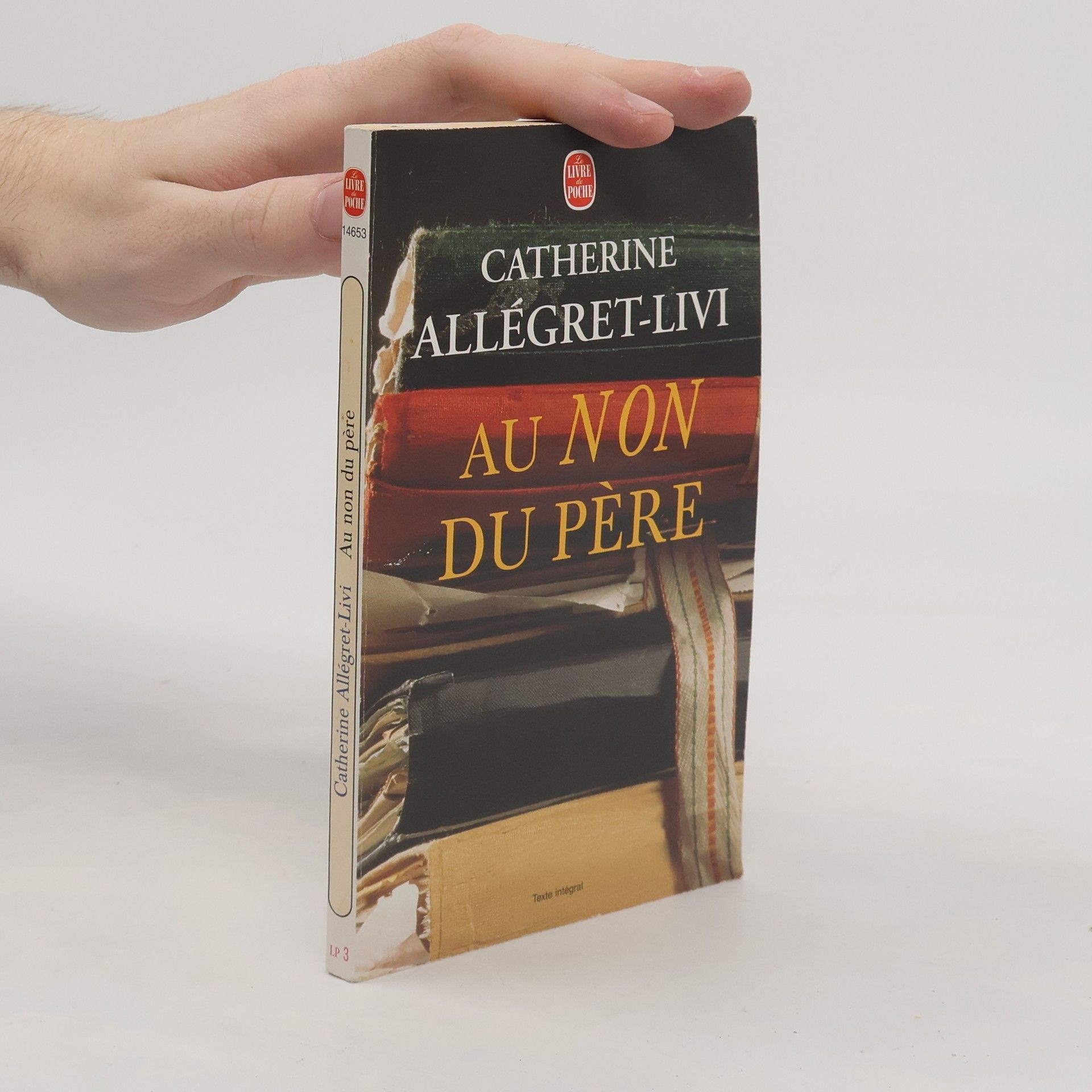 Catherine Allégret-Livi Le Livre de Poche: Au non du père - Texte intégral