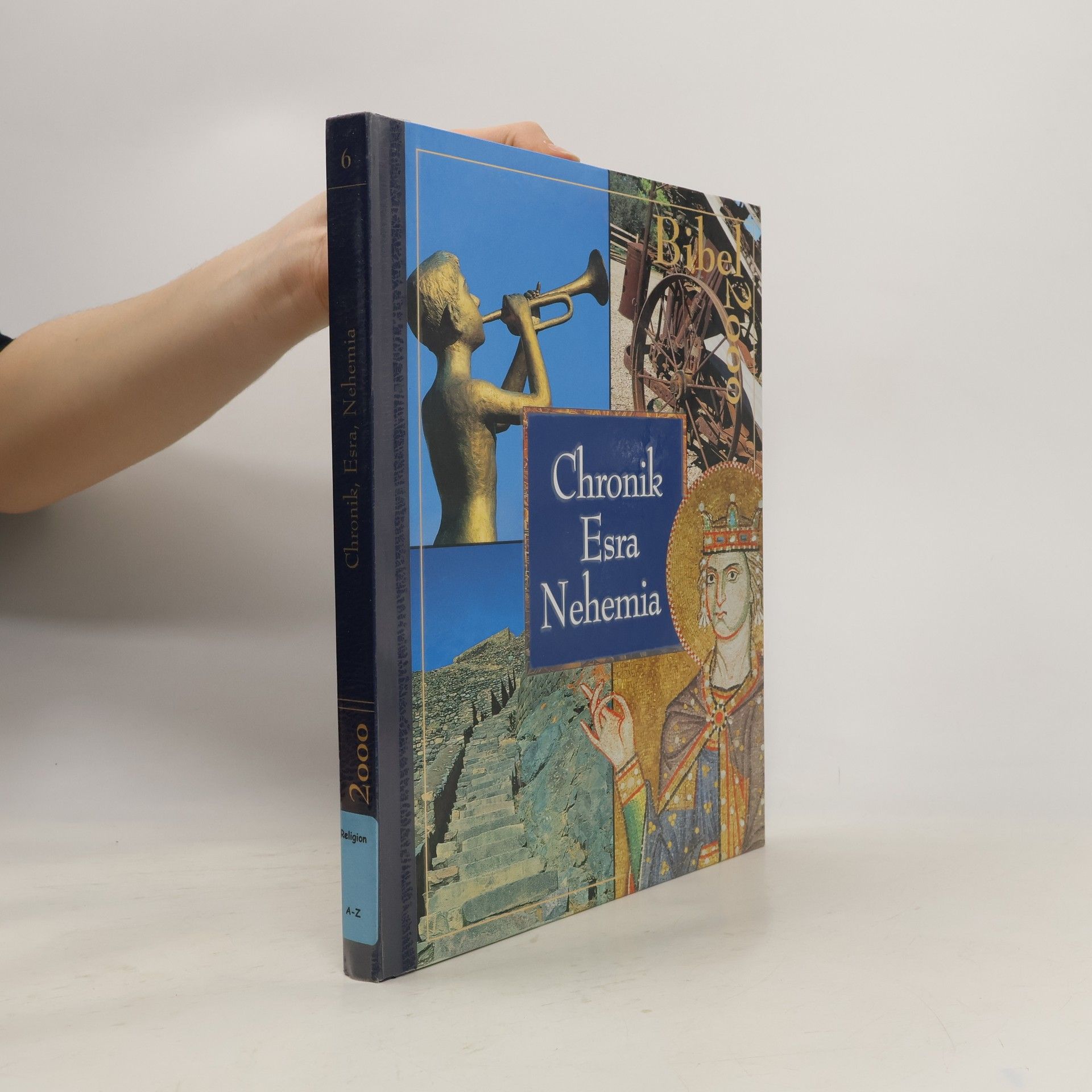 Autorenkollektiv Bibel 2000. Chronik Esra Nehemia