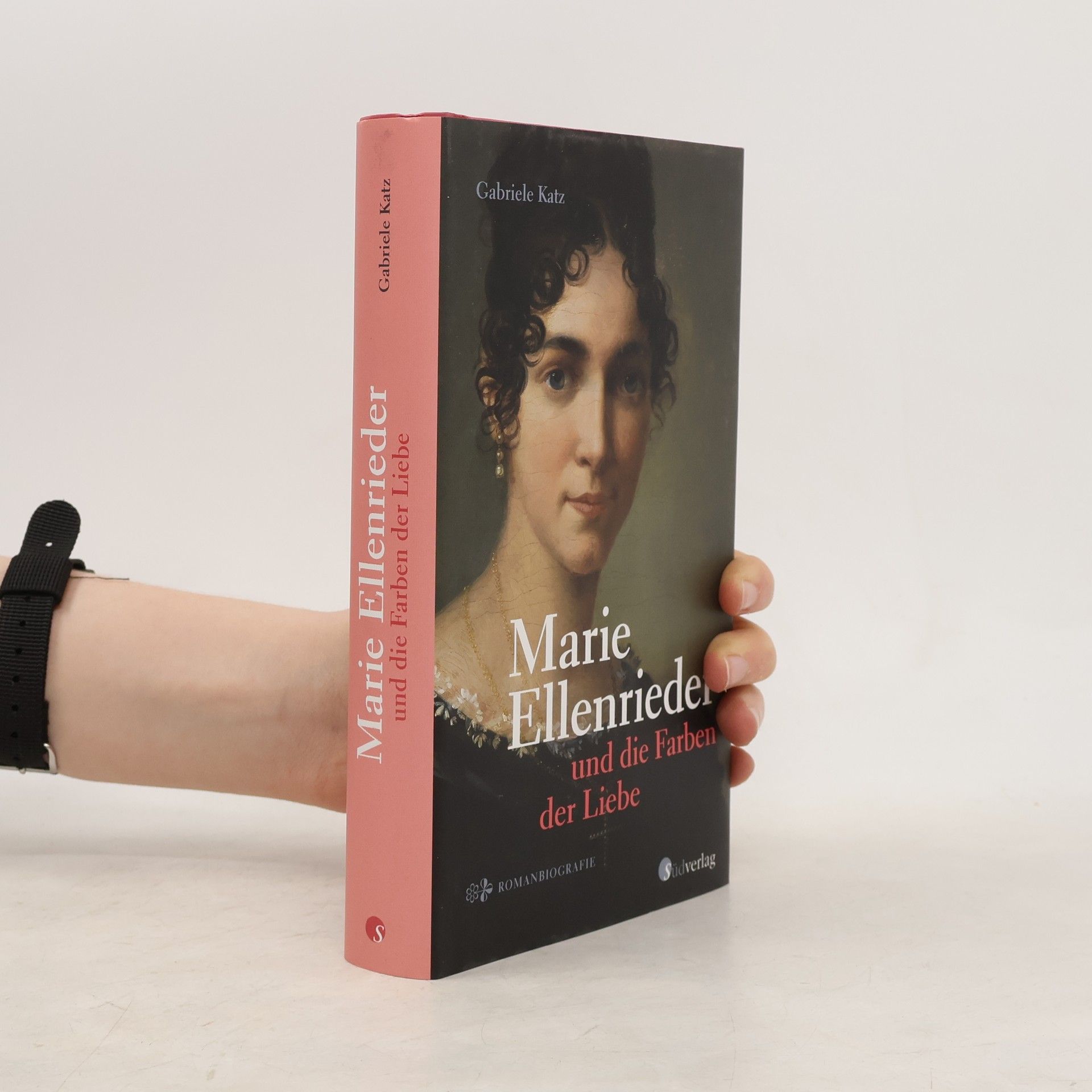 Gabriele Katz Marie Ellenrieder und die Farben der Liebe