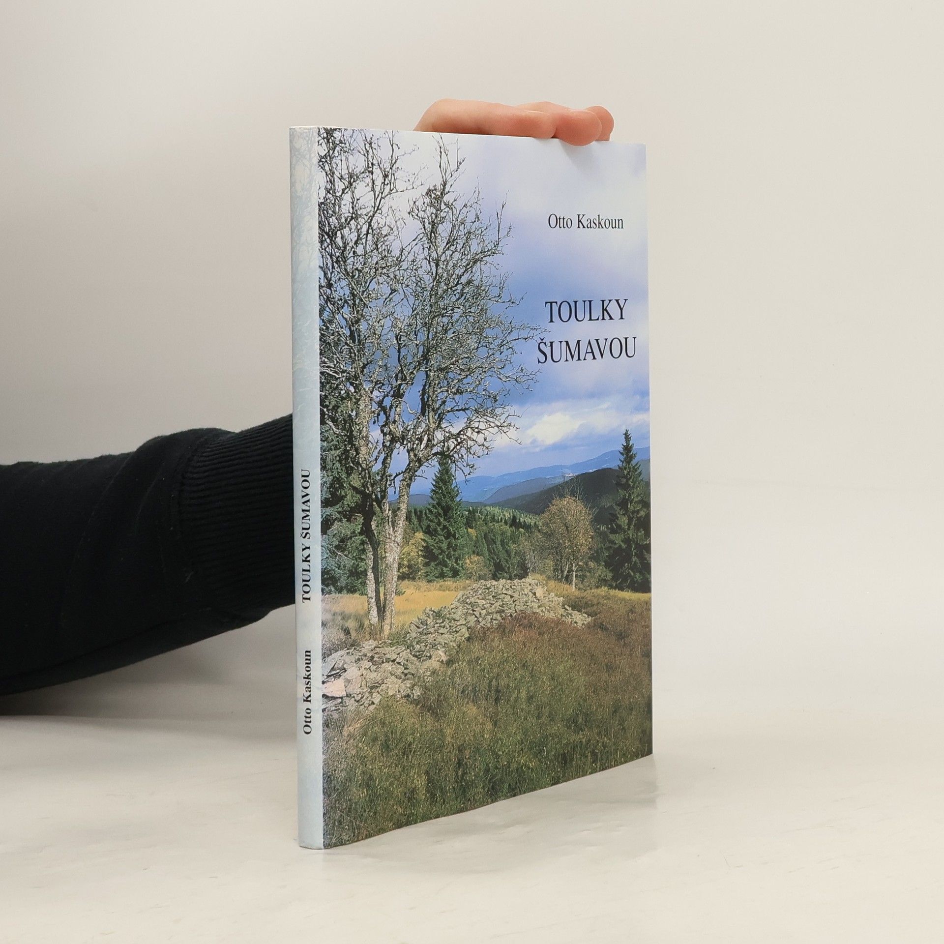 Otto Kaskoun Toulky Šumavou