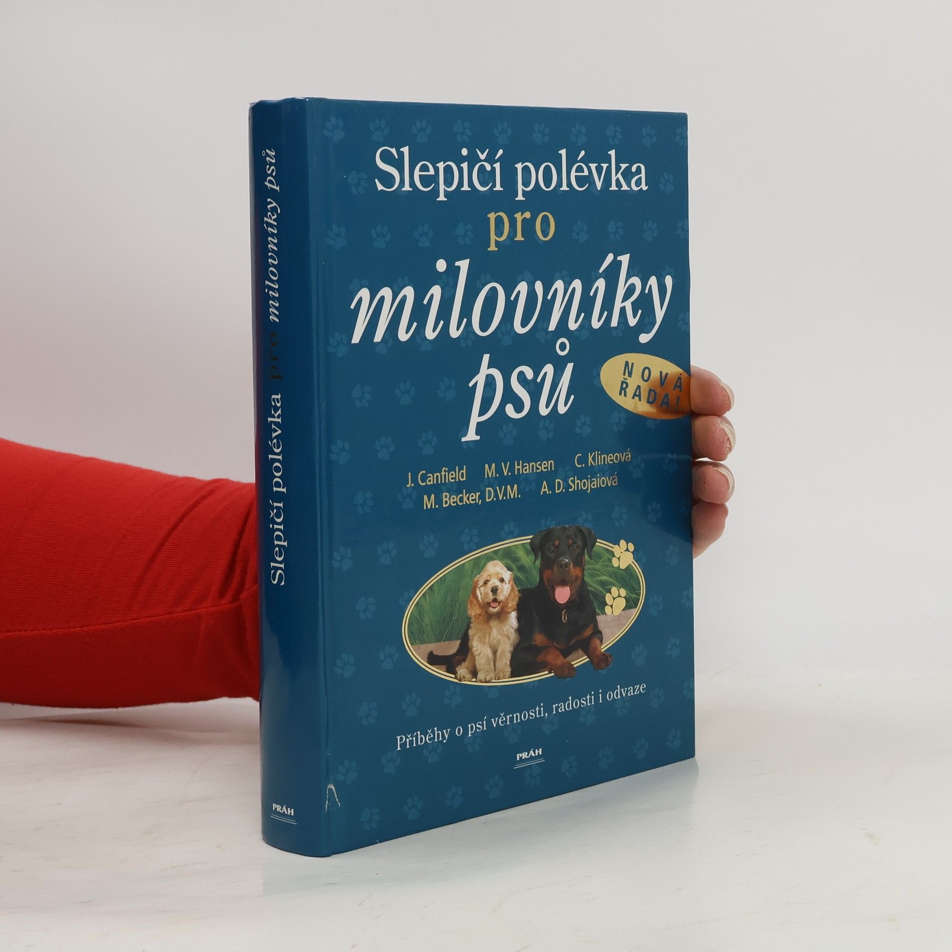 Jack Canfield Slepičí polévka pro milovníky psů