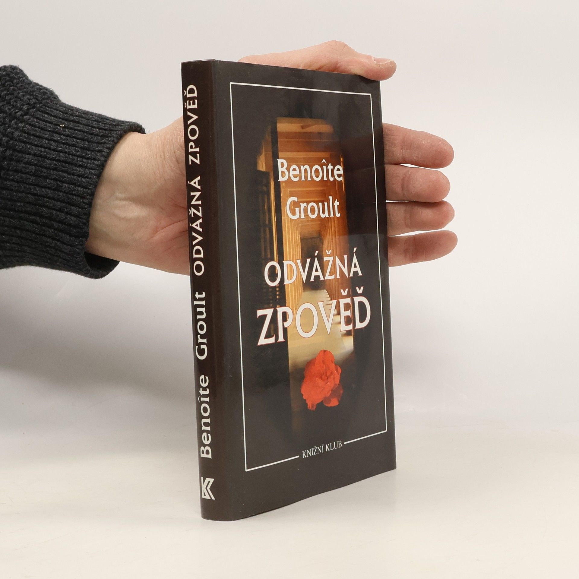 Benoîte Groult Odvážná zpověď