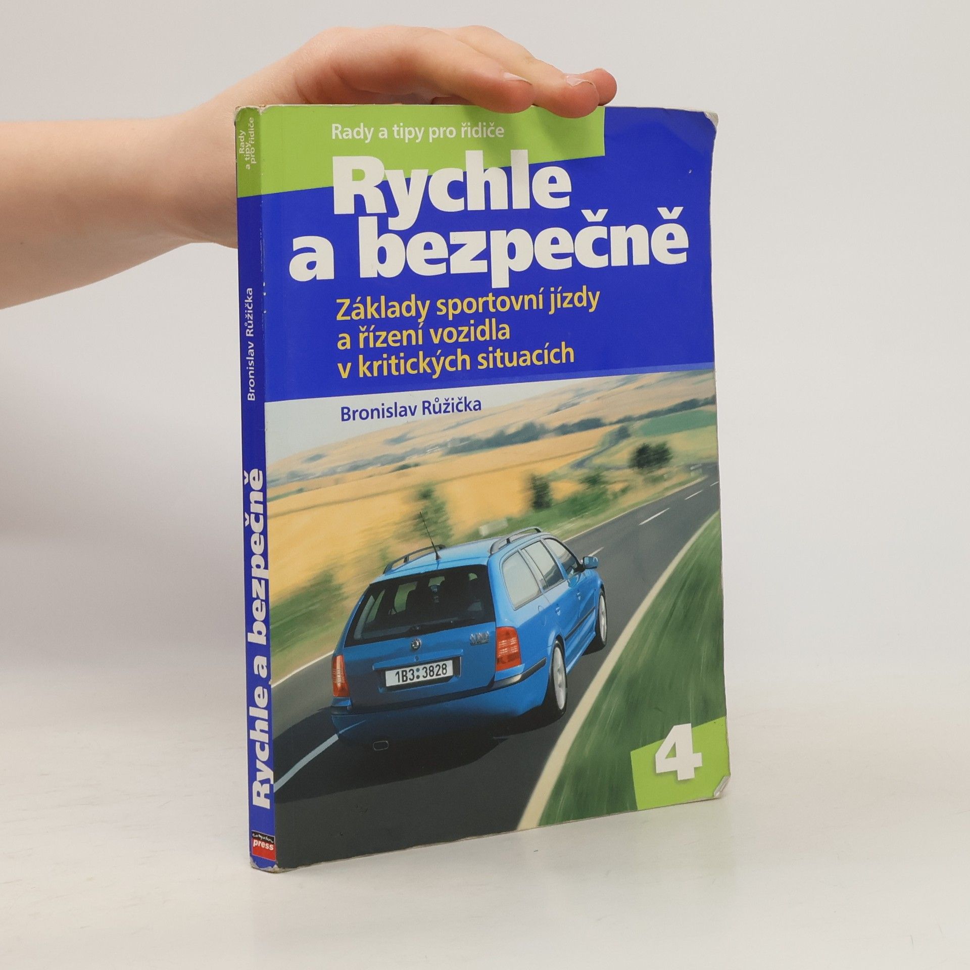 Bronislav Růžička Rychle a bezpečně