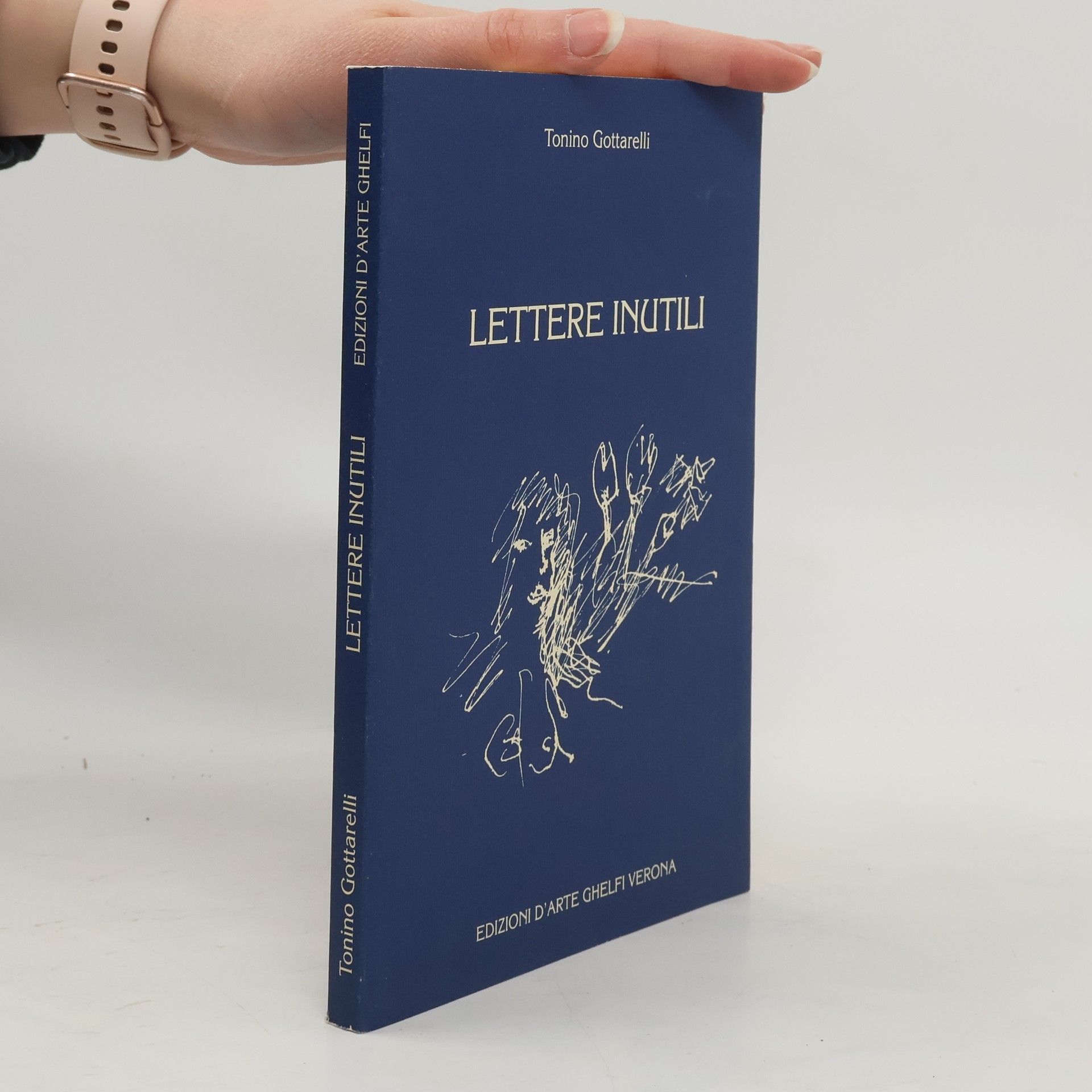 Tonino Gottarelli Lettere Inutili
