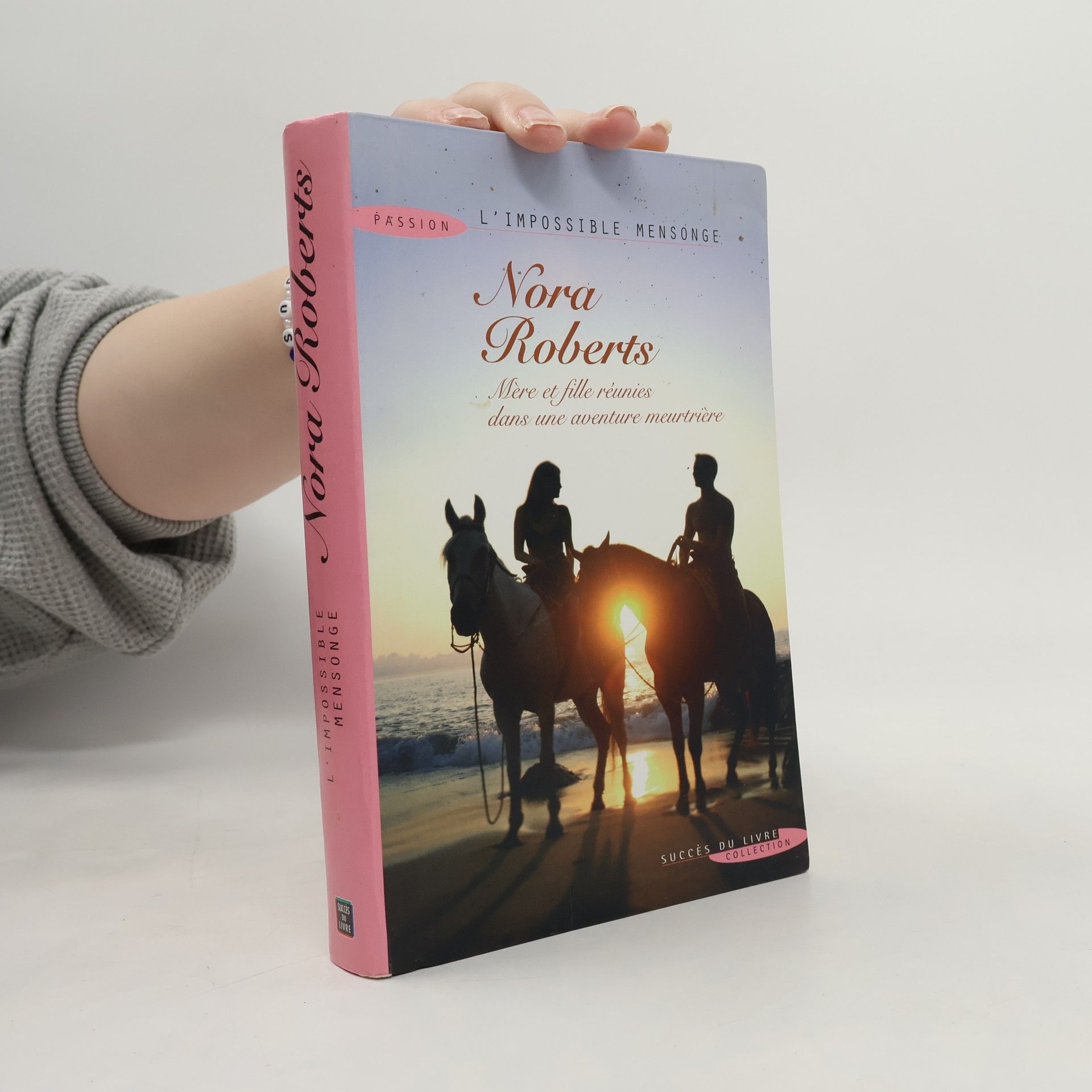 Nora Roberts L'impossible mensonge