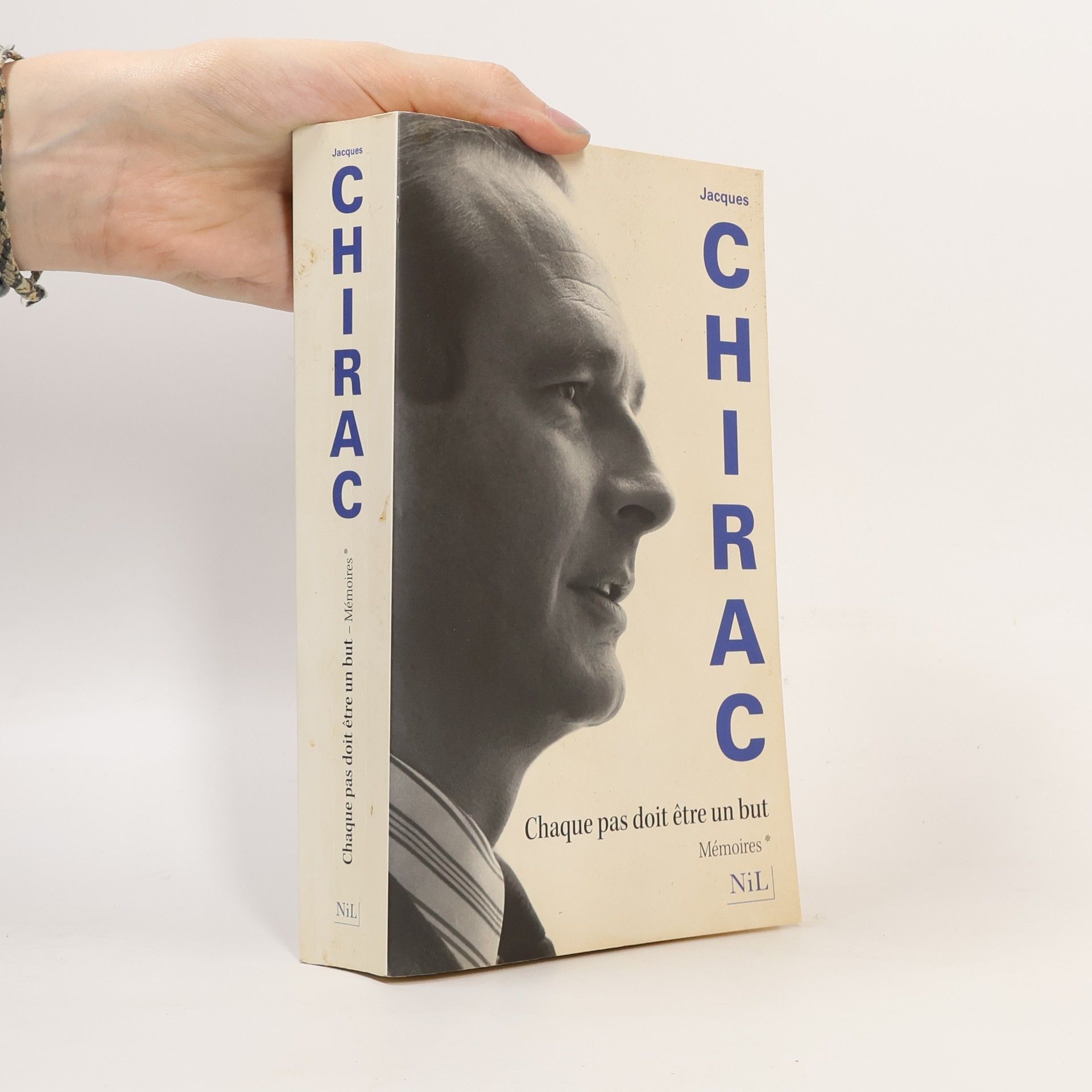 Jacques Chirac Chaque pas doit être un but. Mémoires
