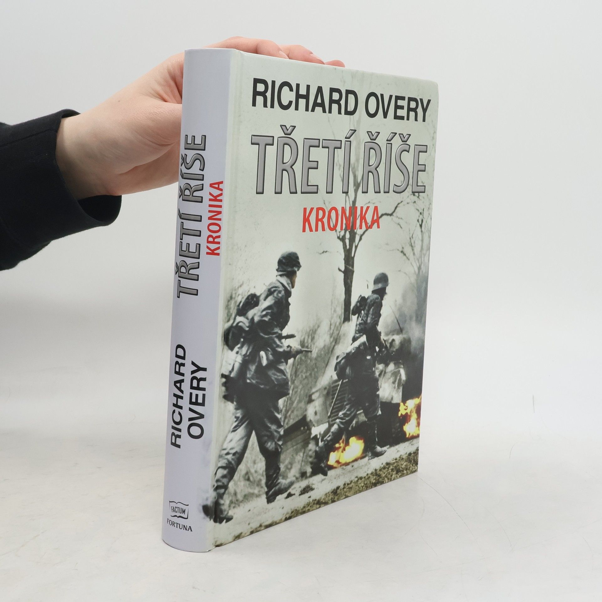 Richard Overy Třetí říše : kronika
