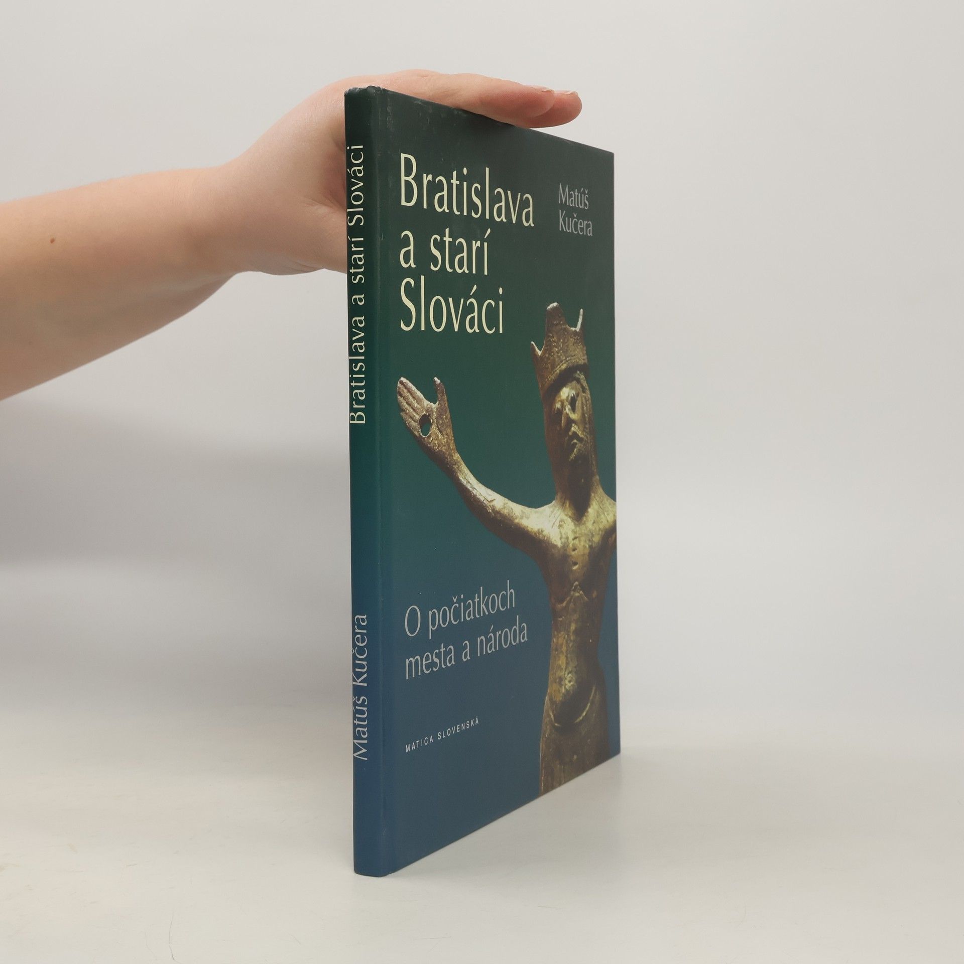 Matúš Kučera Bratislava a starí Slováci