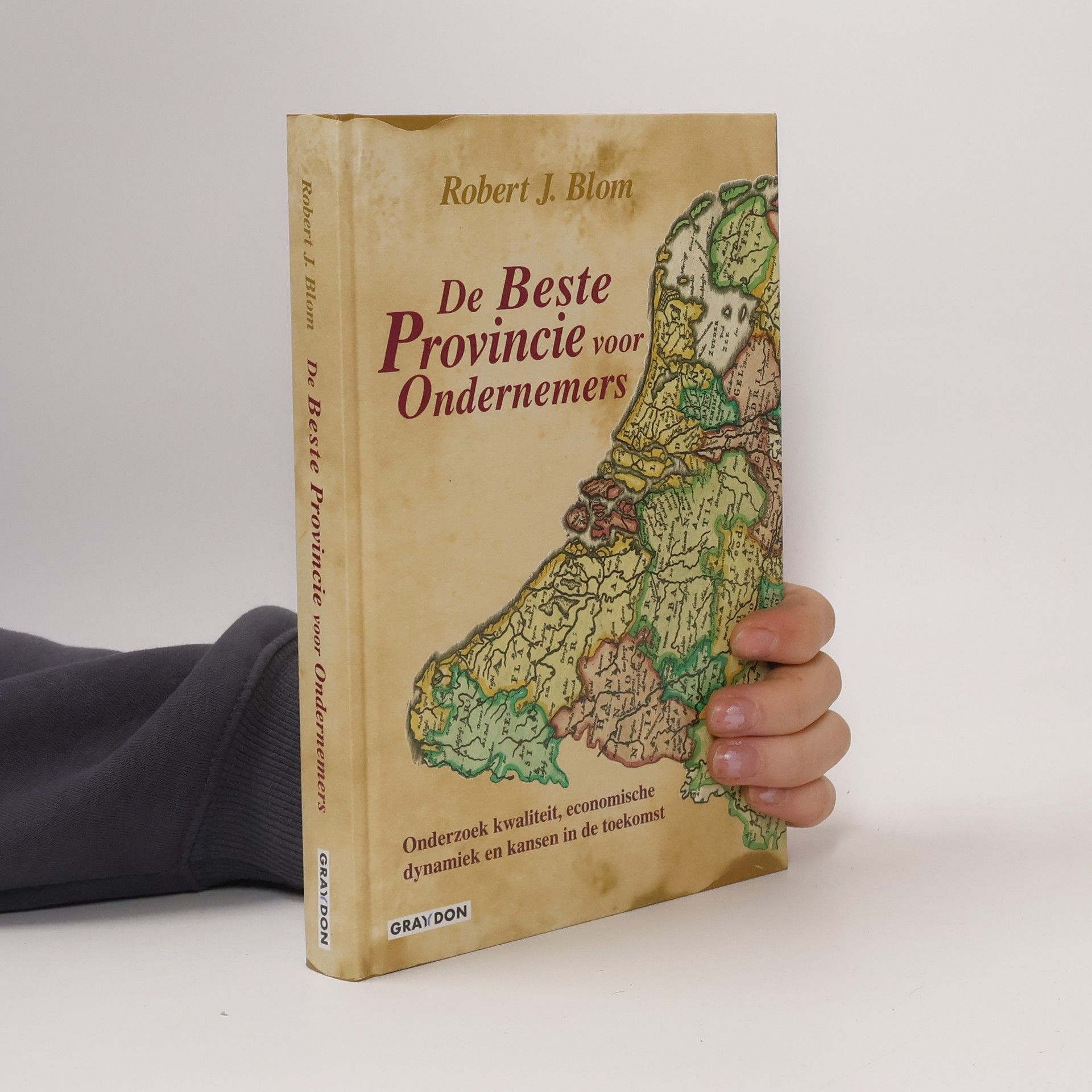 Robert Jan Blom De beste provincie voor ondernemers