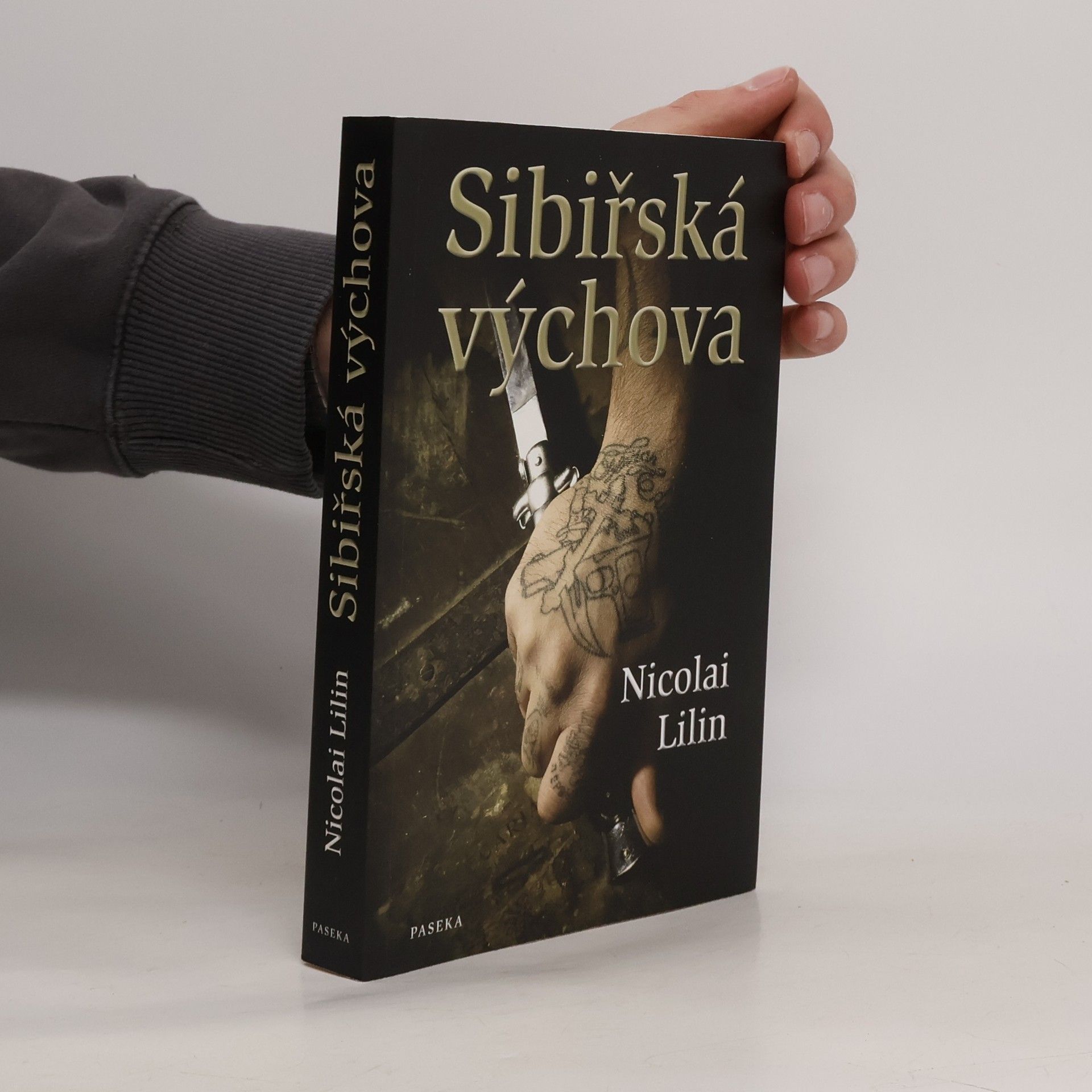 Nicolai Lilin Sibiřská výchova