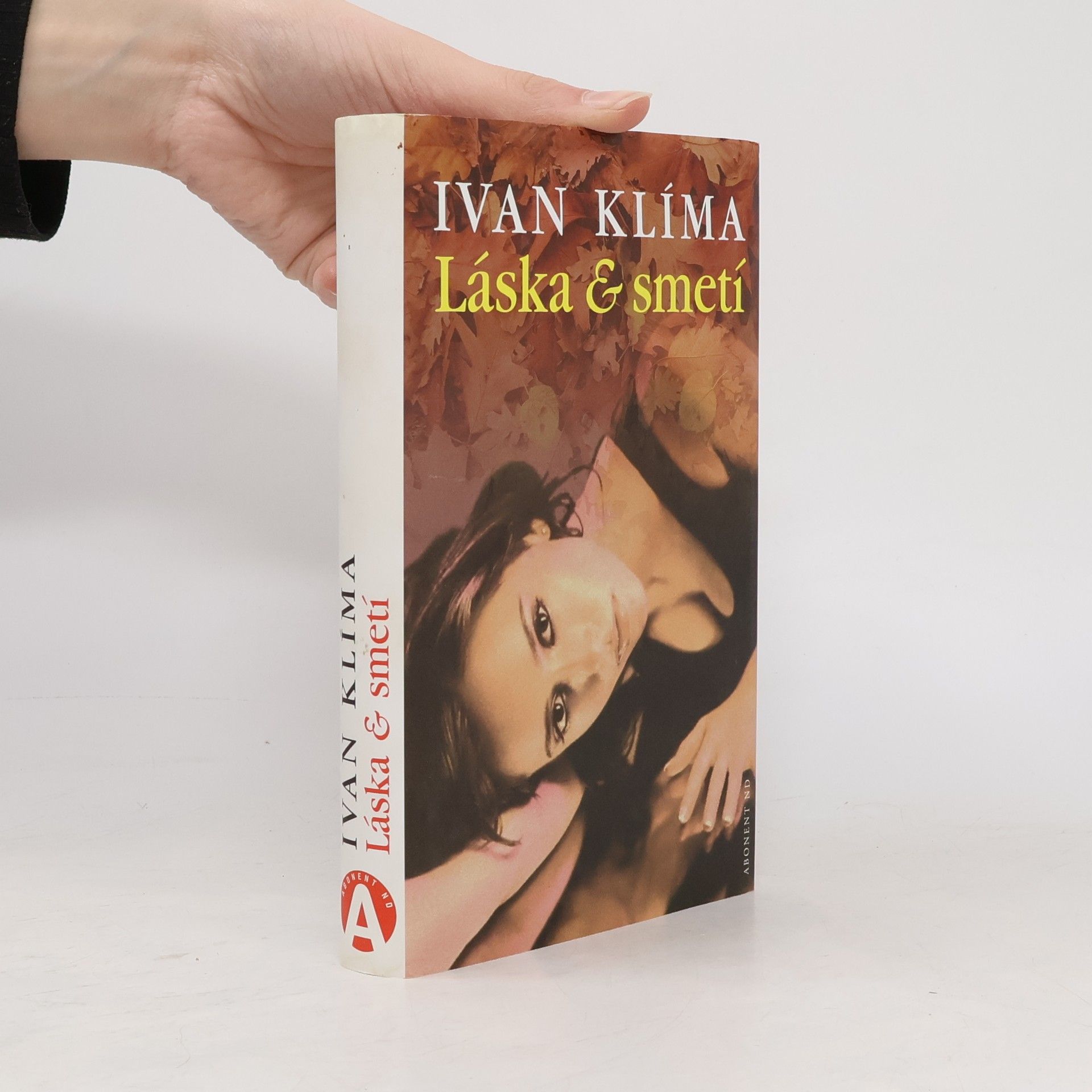 Ivan Klíma Láska & smetí
