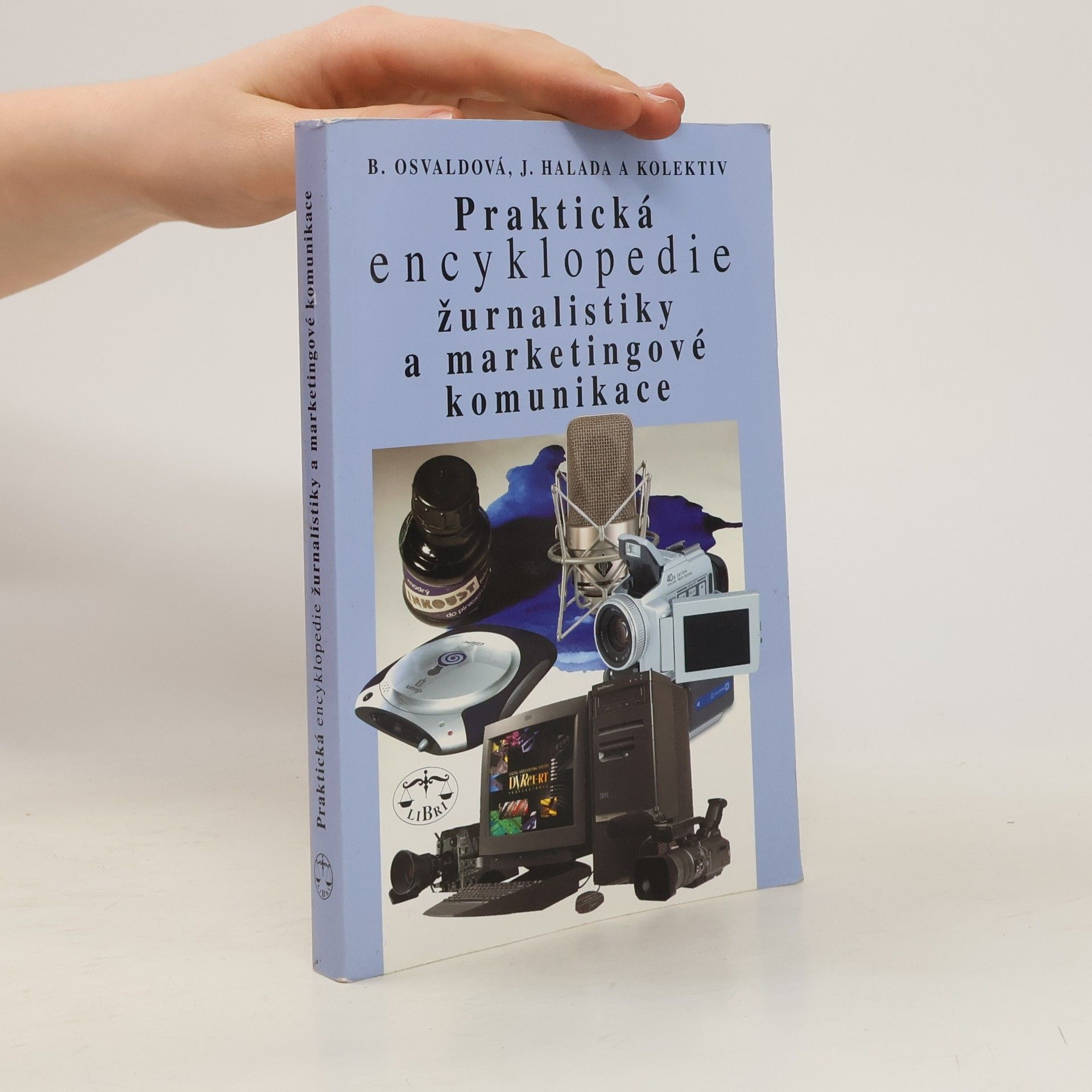 Barbora Osvaldová Praktická encyklopedie žurnalistiky a marketingové komunikace