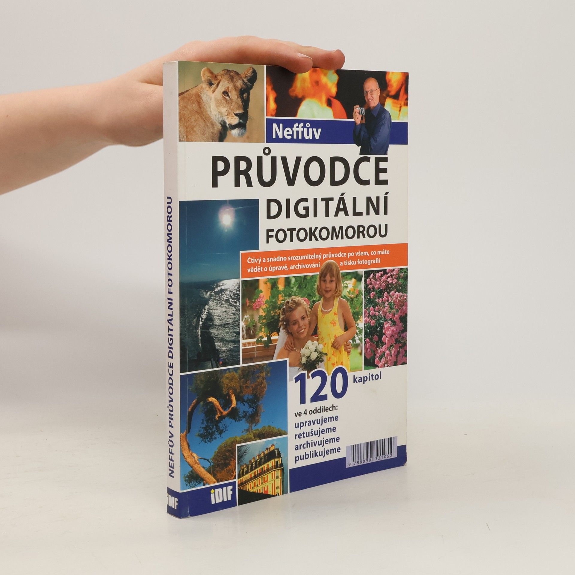 Ondřej Neff Neffův průvodce digitální fotokomorou