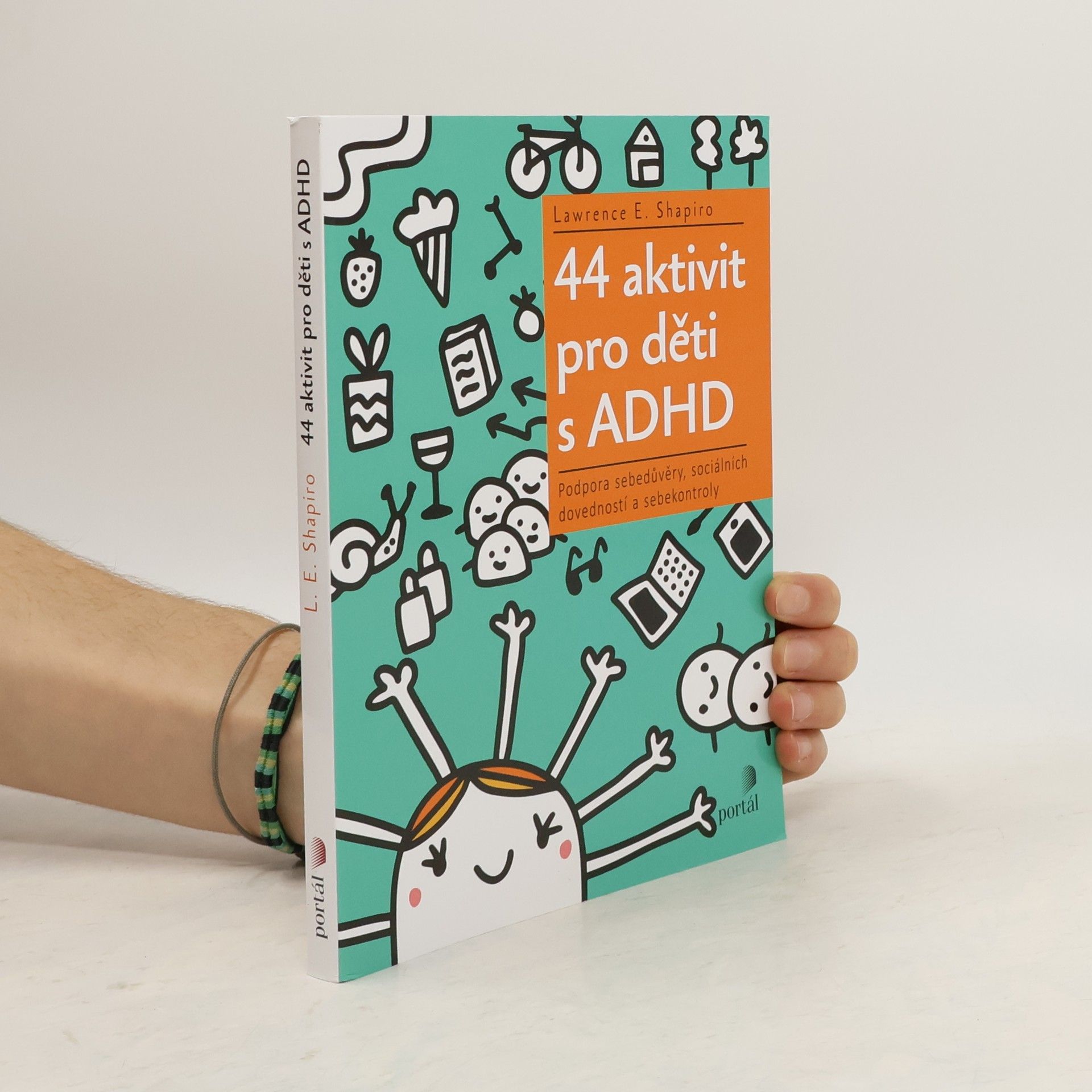 Lawrence E. Shapiro 44 aktivit pro děti s ADHD