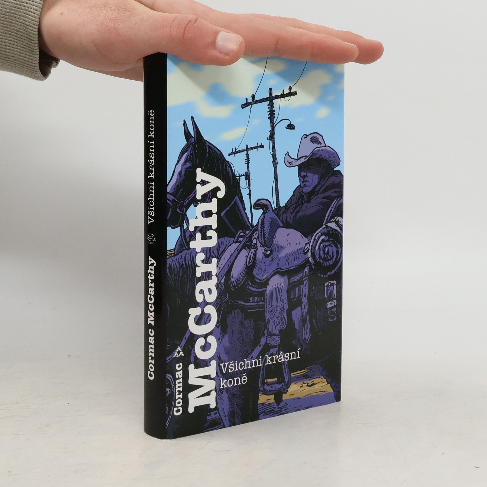 Cormac McCarthy Všichni krásní koně