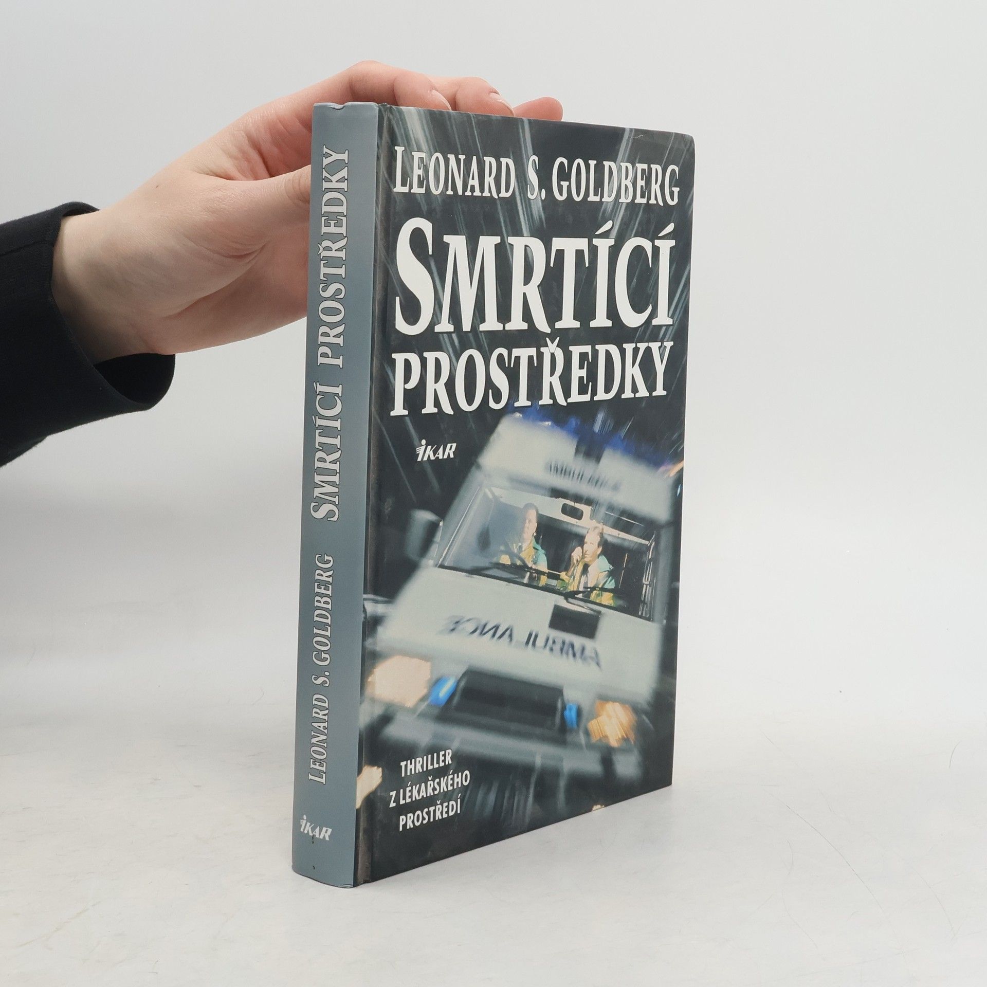 Leonard Stephen Goldberg Smrtící prostředky