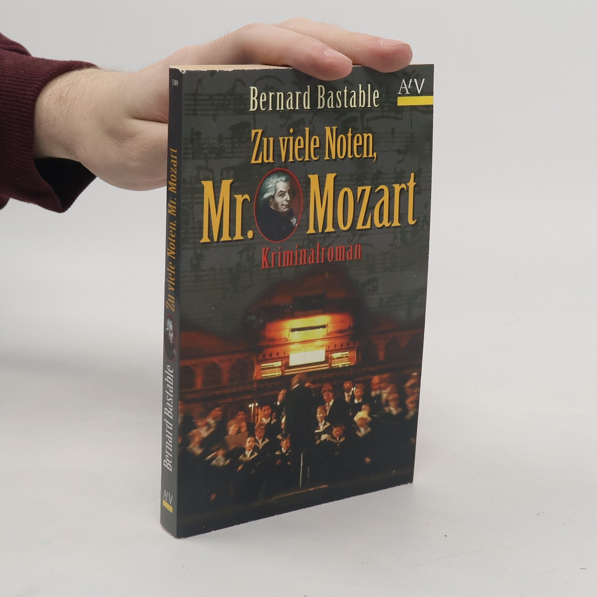 Bernard Bastable Zu viele Noten, Mr. Mozart. Kriminalroman.
