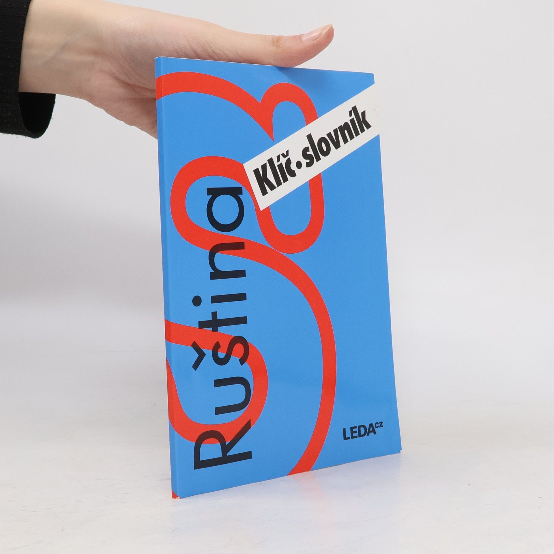 Věra Nekolová Ruština nejen pro samouky. Klíč, slovník