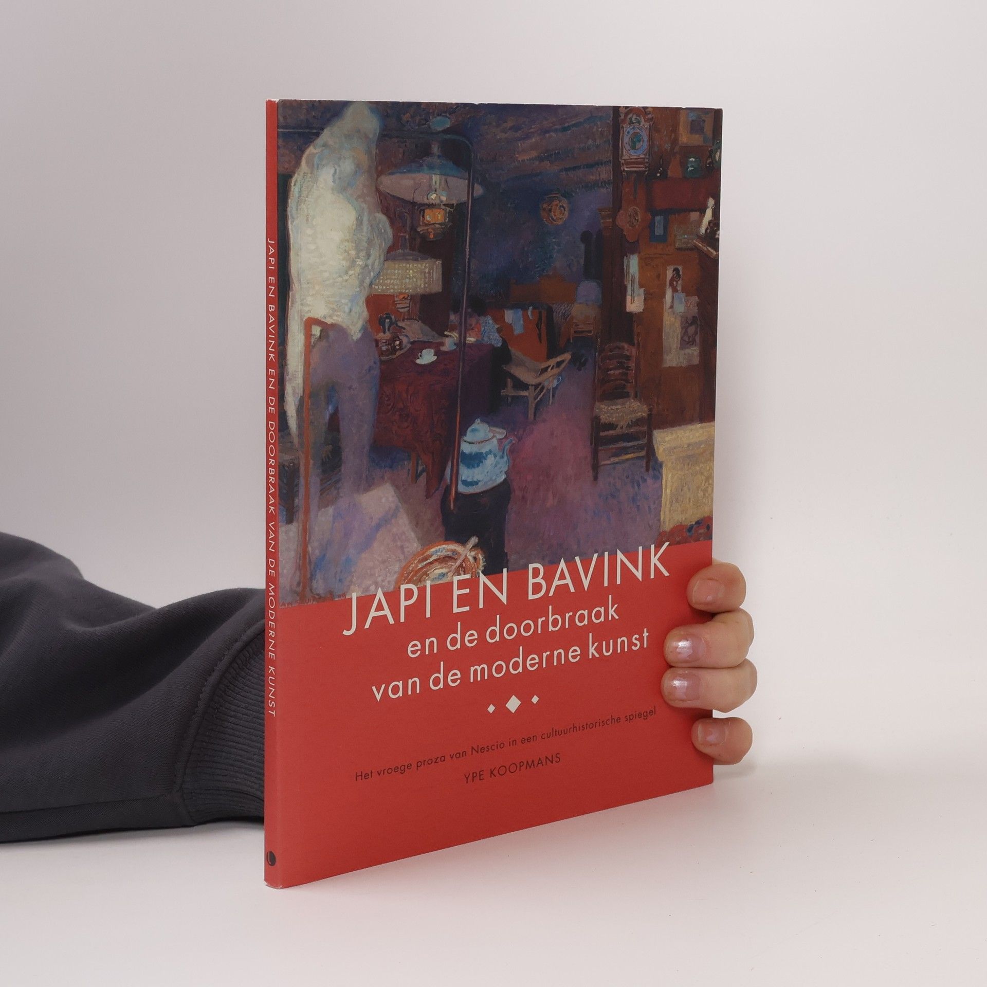 Japi en Bavink en de doorbraak van de moderne kuns / druk 1