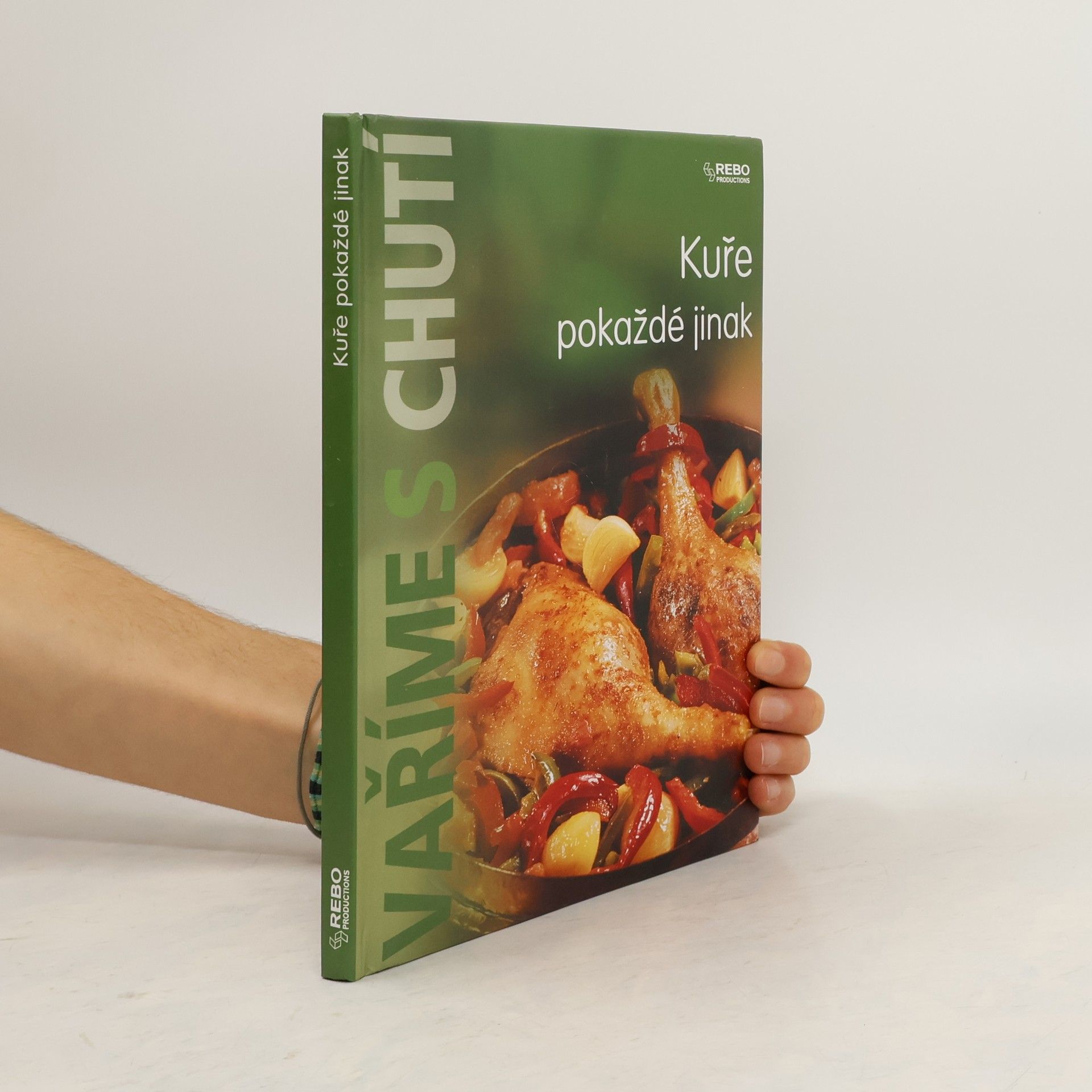 Kolektiv autorů Kuře pokaždé jinak