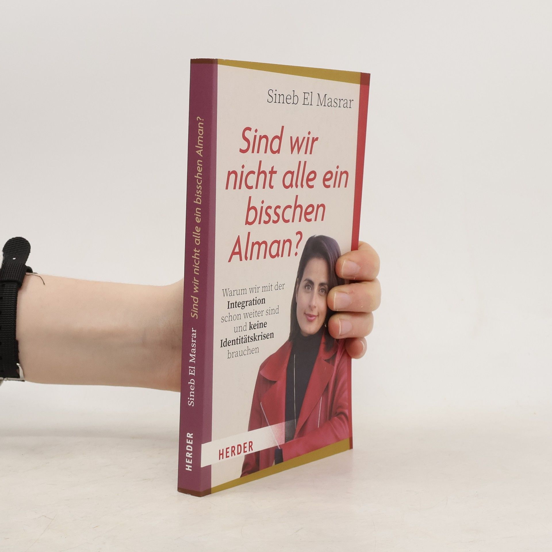 Sineb El Masrar Sind wir nicht alle ein bisschen Alman?