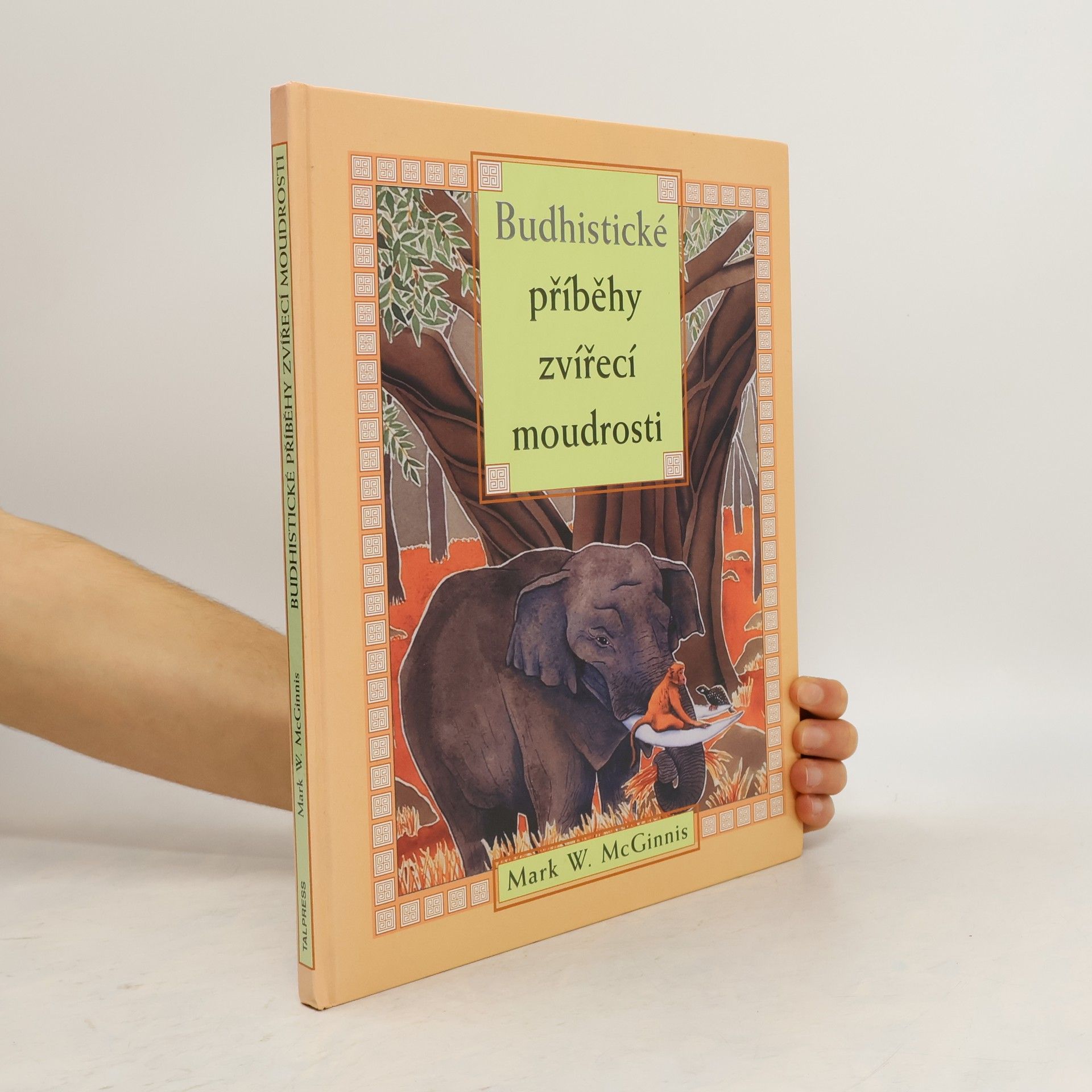 Mark W. Mcginnis Budhistické příběhy zvířecí moudrosti