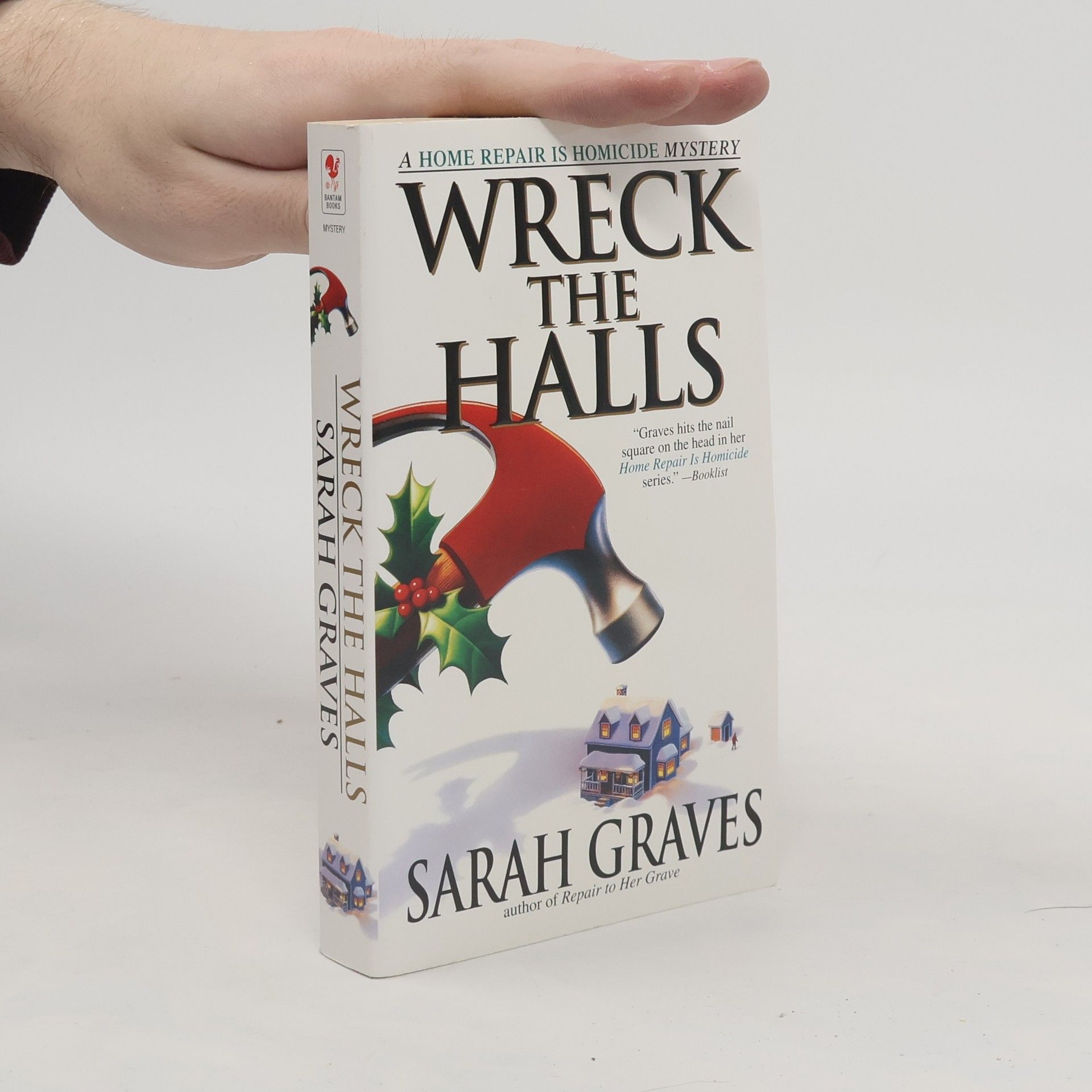 Sarah Graves Home Repair Is Homicide: Wreck the Halls