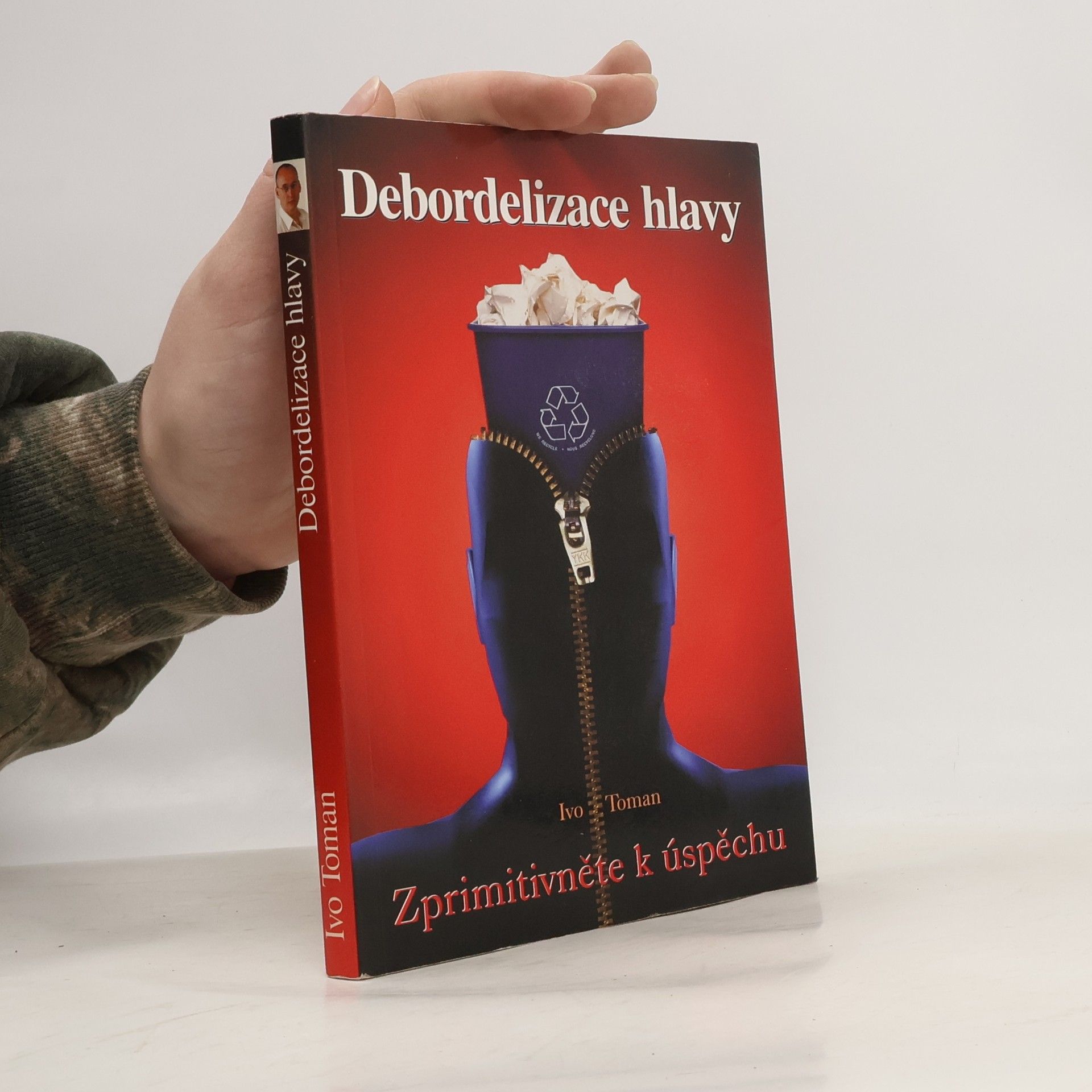 Ivo Toman Debordelizace hlavy