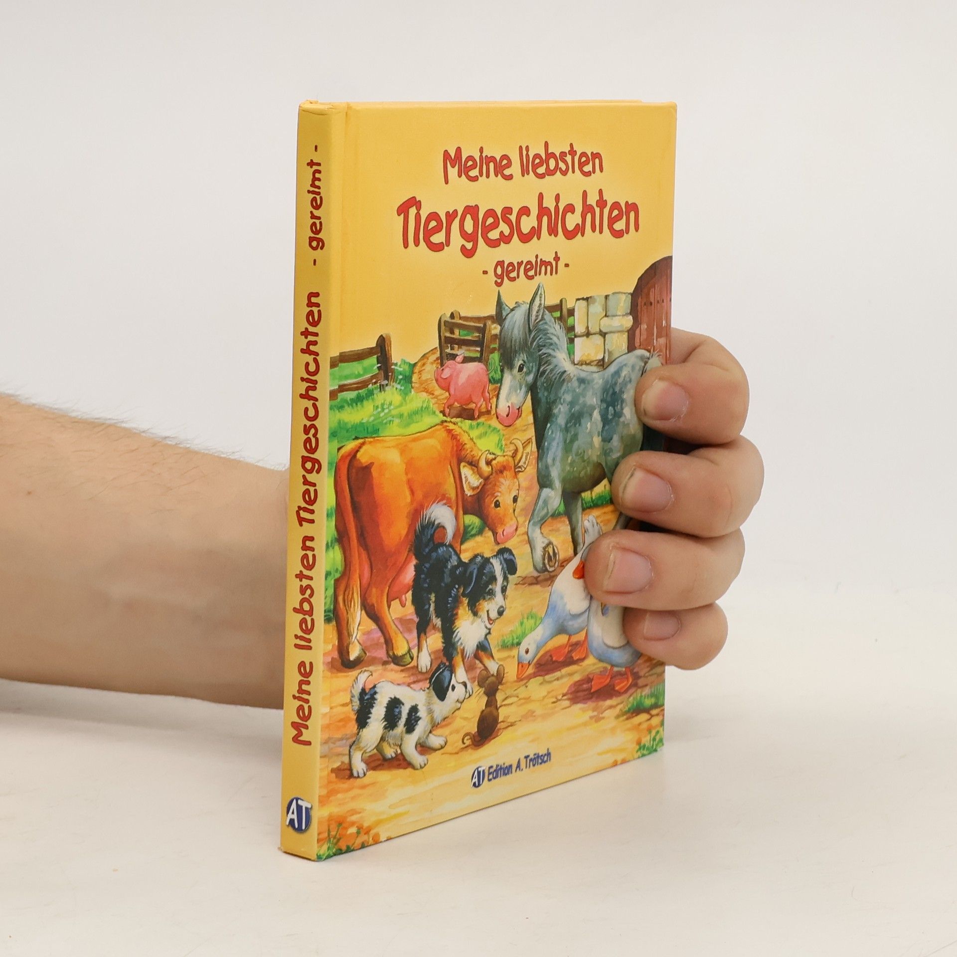 Autorenkollektiv Meine liebsten Tiergeschichten - gereimt-