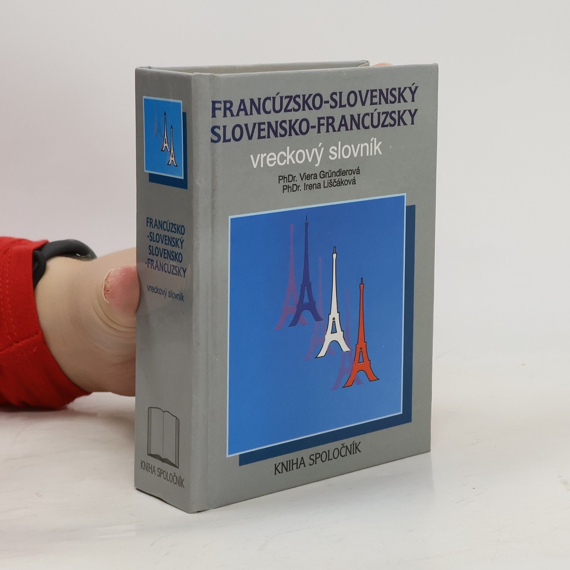 Irena Liščáková Francúzsko-slovenský a slovensko-francúzsky vreckový slovník