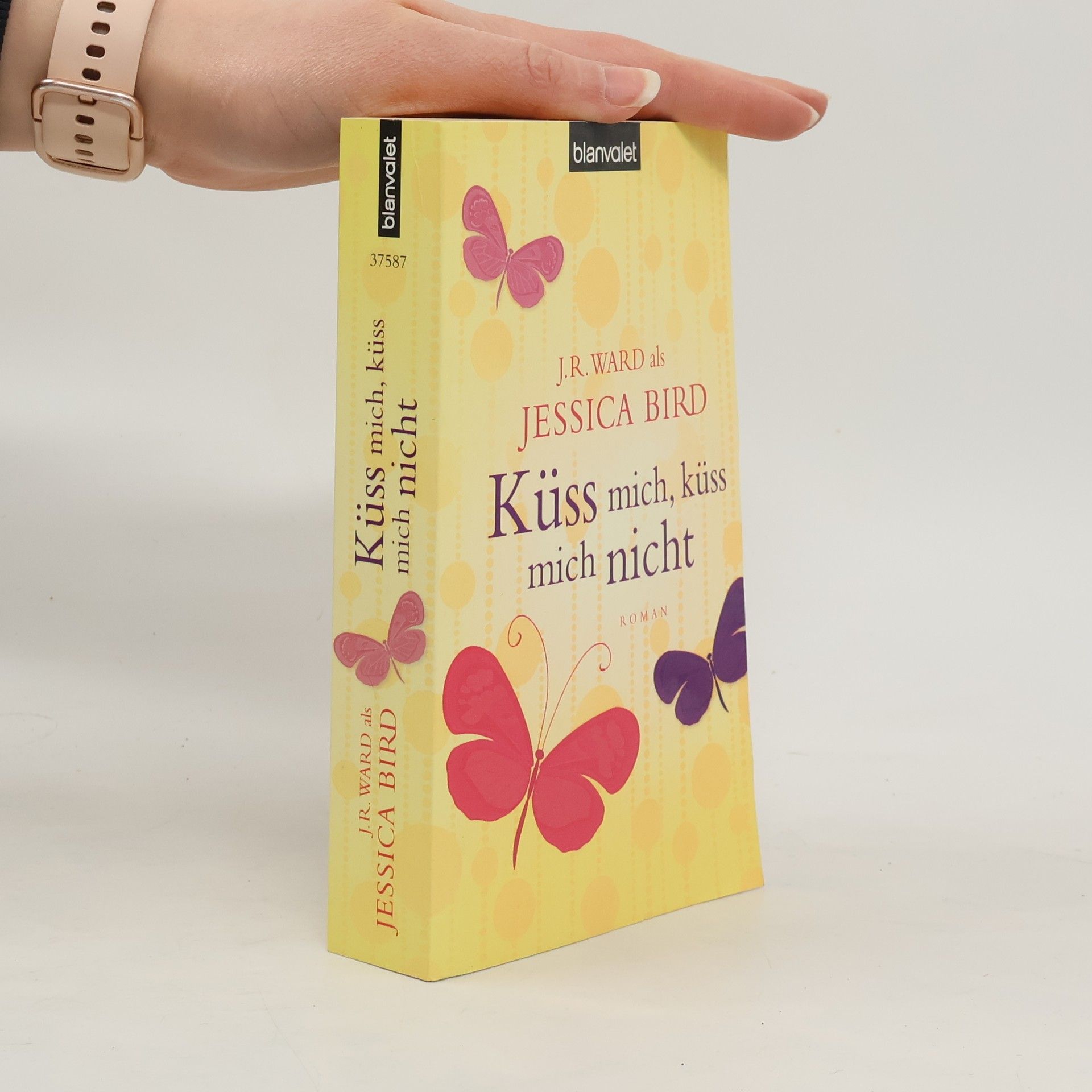 J. R. Ward Küss mich, küss mich nicht