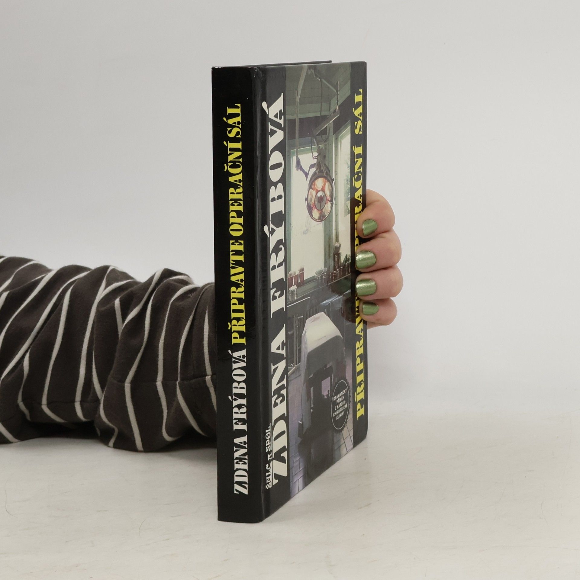 Zdena Frýbová Připravte operační sál