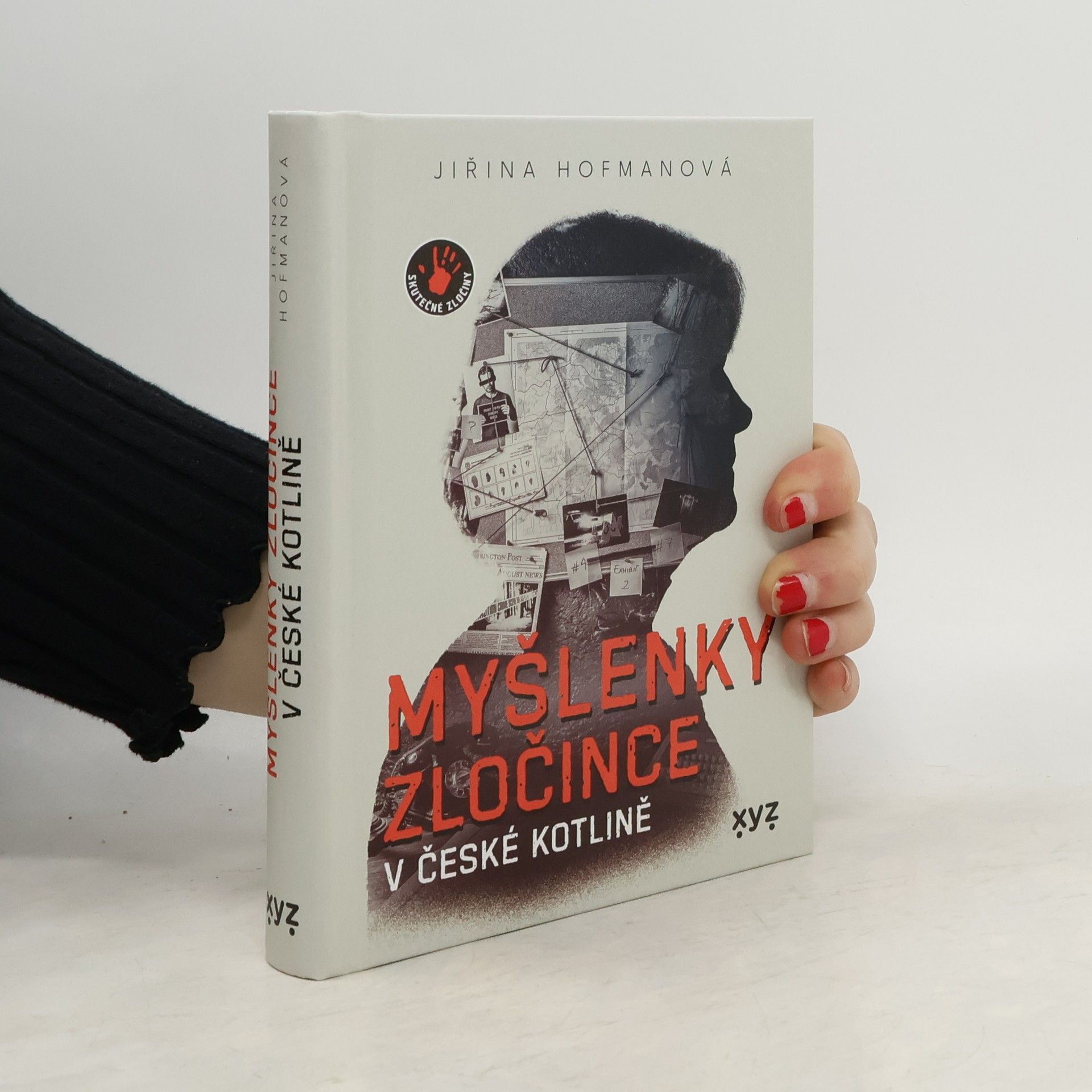 Jiřina Hofmanová Myšlenky zločince v české kotlině