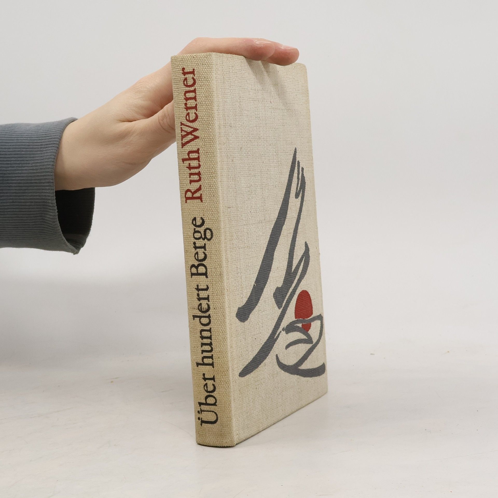 Ruth Werner Über hundert Berge