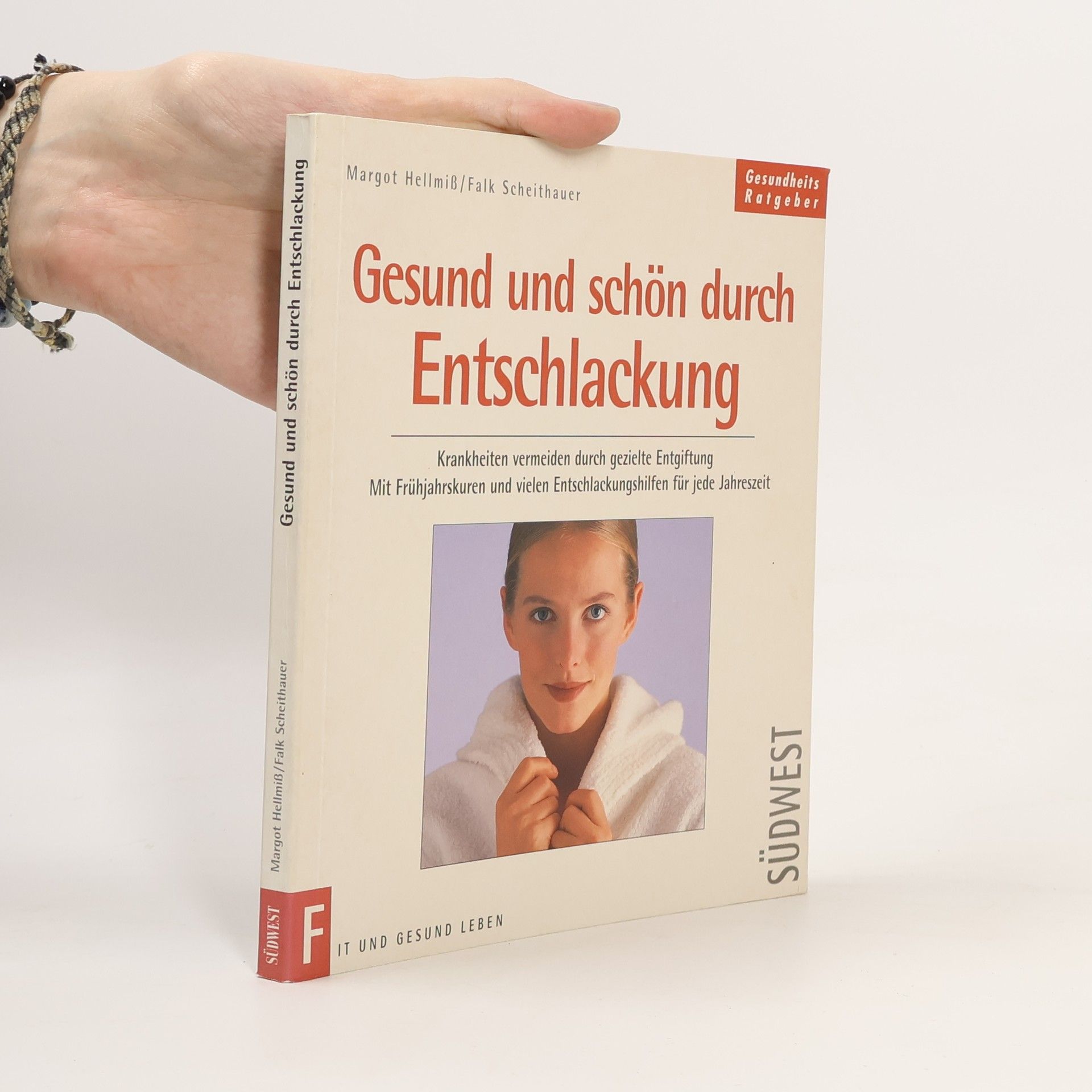 Margot Hellmiß Gesund und schön durch Entschlackung