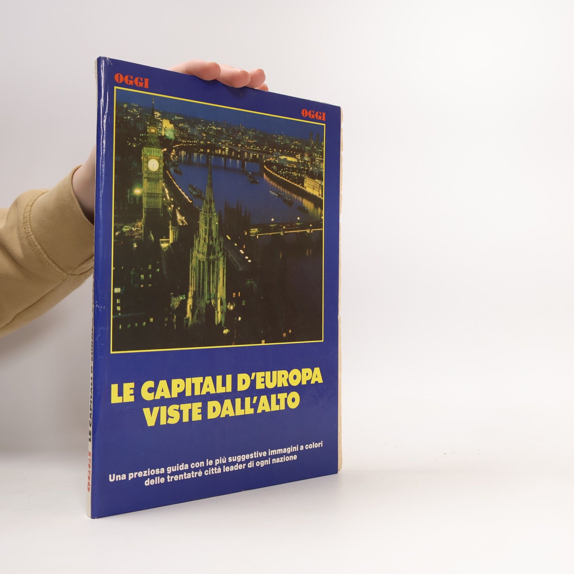 Autorenkollektiv Le Capitali d´Europa viste Dall´alto