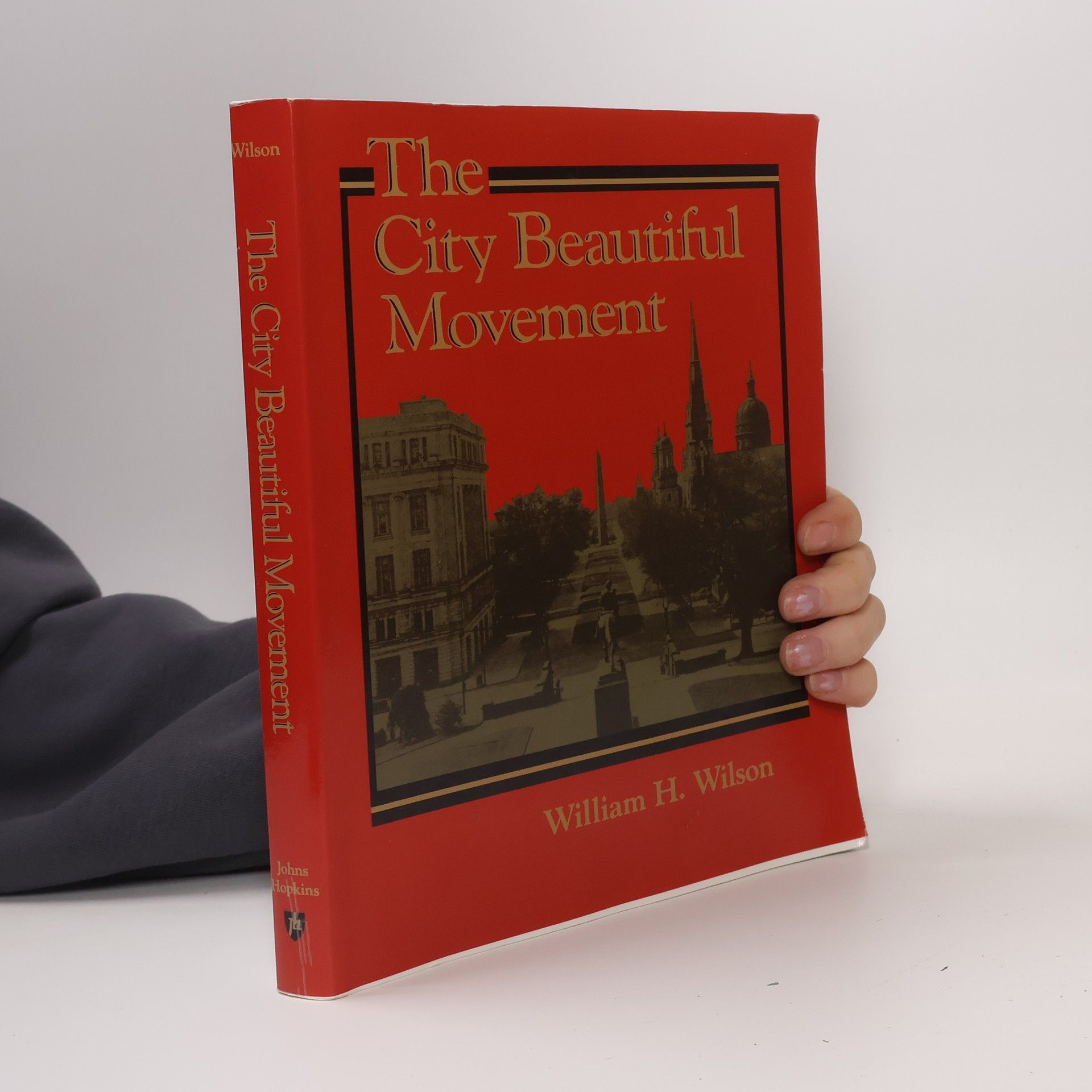 William H. Wilson The City Beautiful Movement