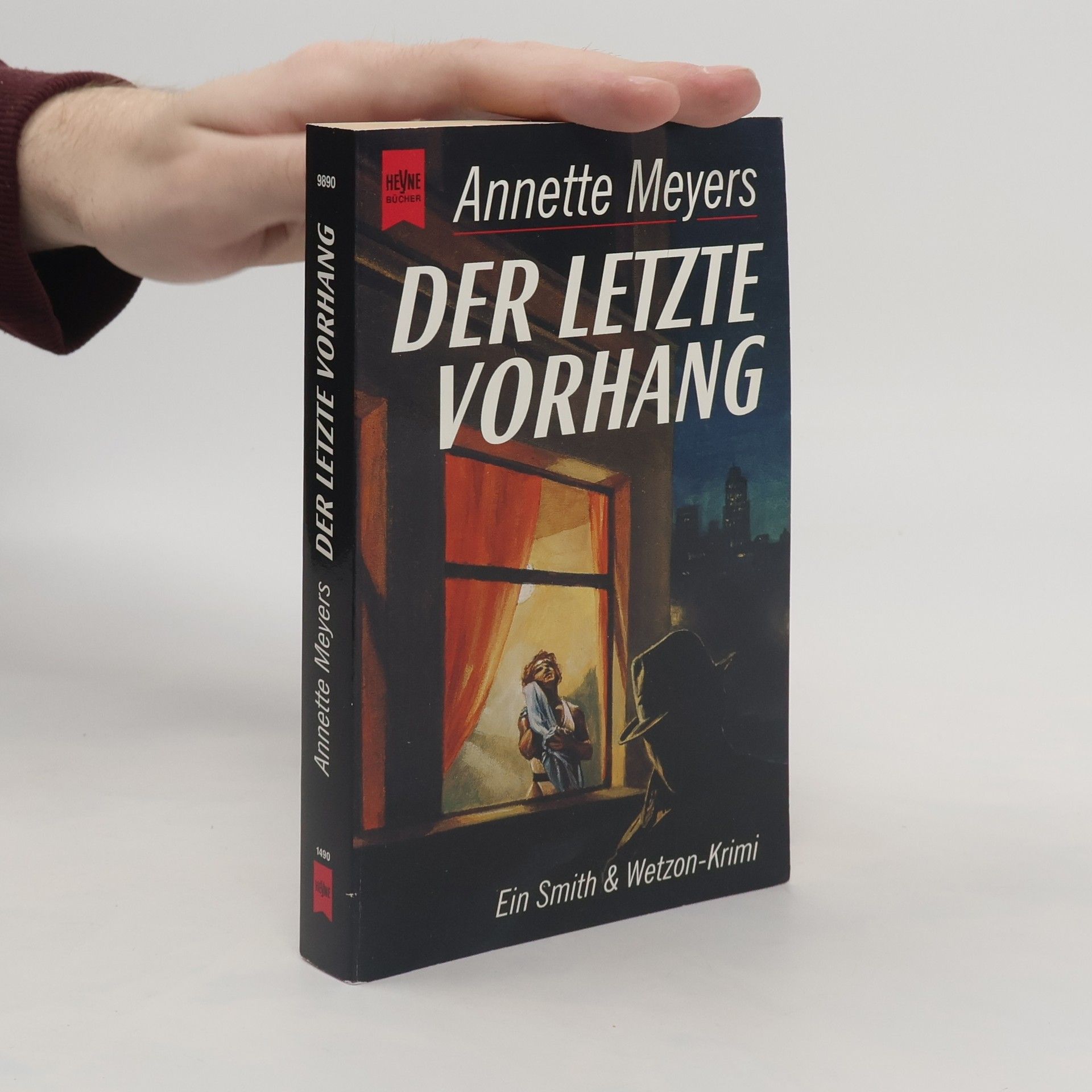 Annette Meyers Der letzte Vorhang. Ein Smith-und- Wetzon- Krimi.