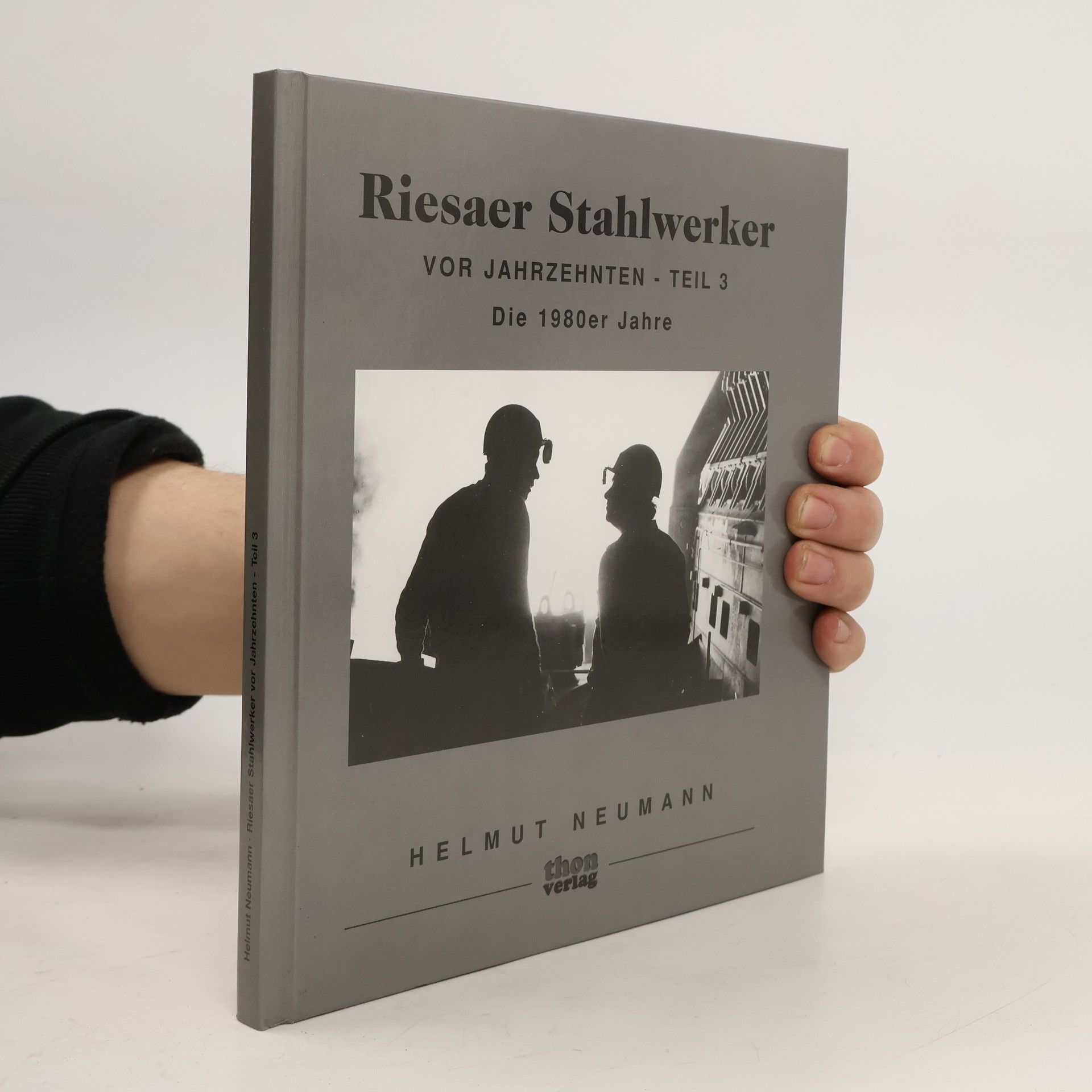 Helmut Neumann Riesaer Stahlwerker