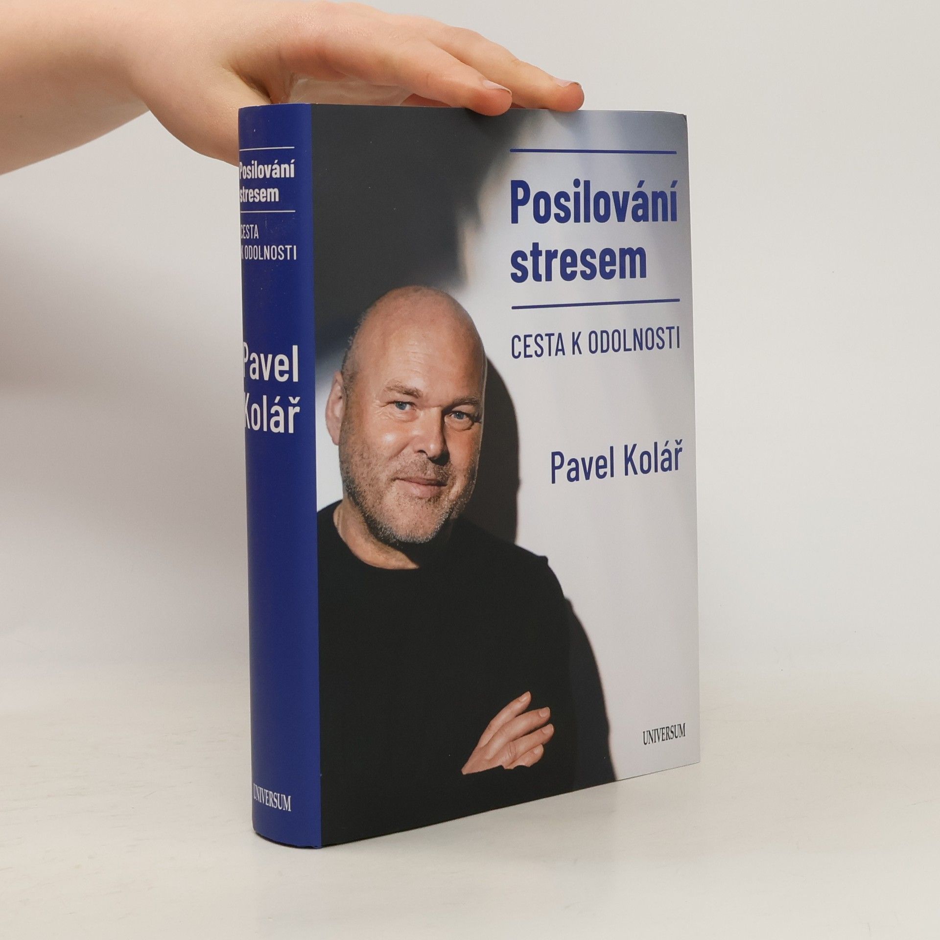 Pavel Kolář Posilování stresem: Cesta k odolnosti