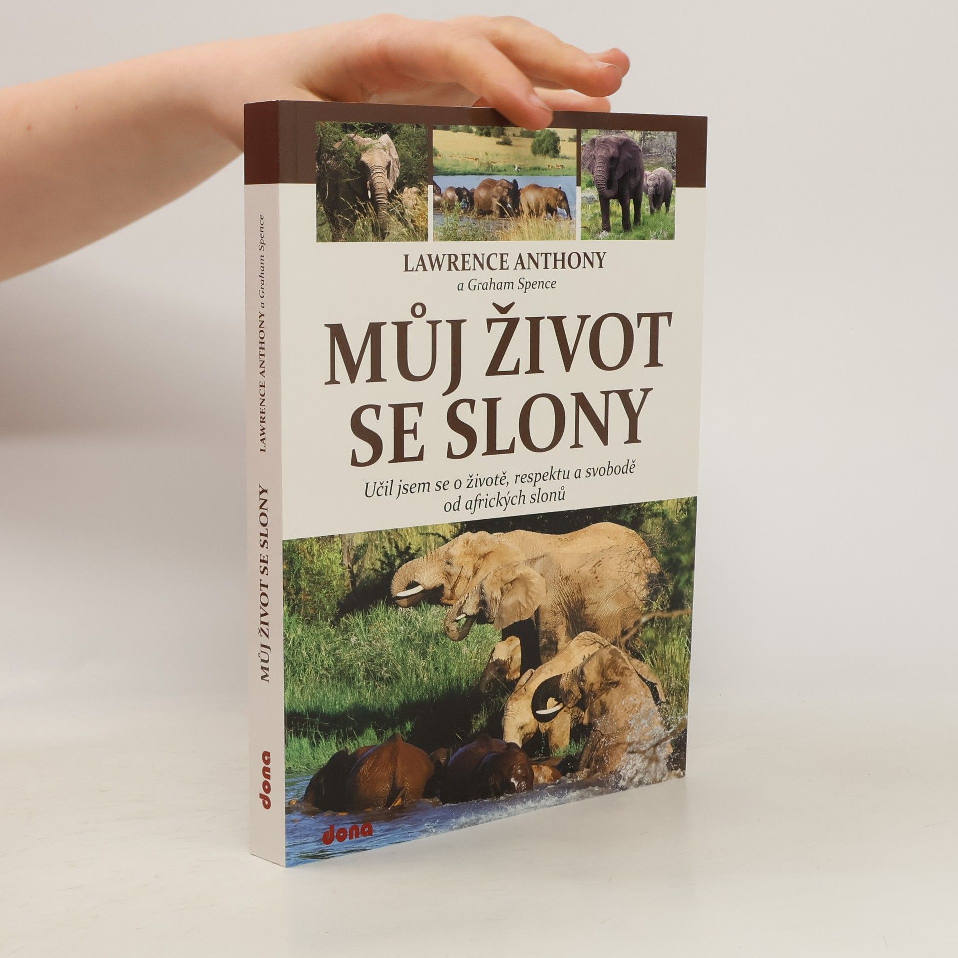 Lawrence Anthony Můj život se slony
