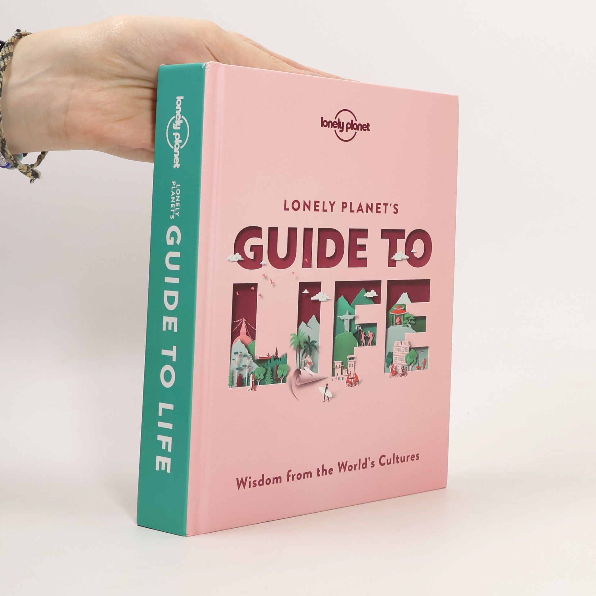 Lonely Planet Lonely Planet's Guide to Life