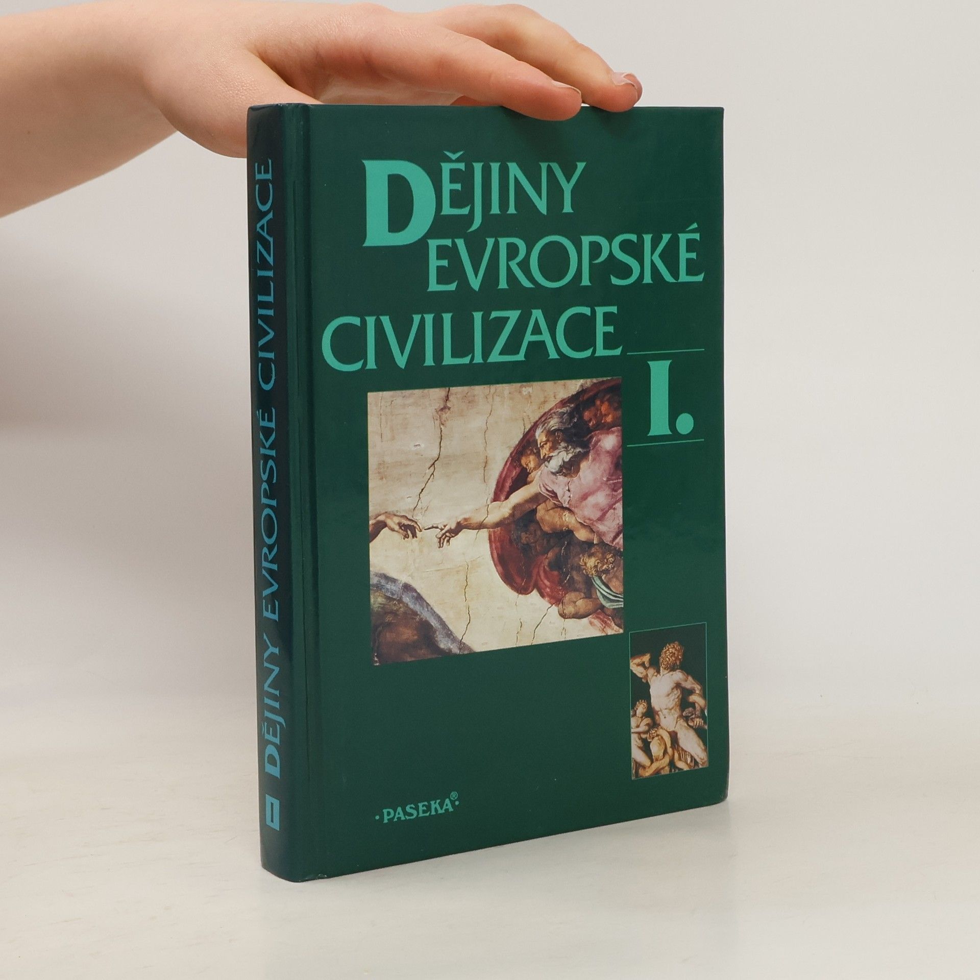 Kolektiv autorů Dějiny evropské civilizace I.