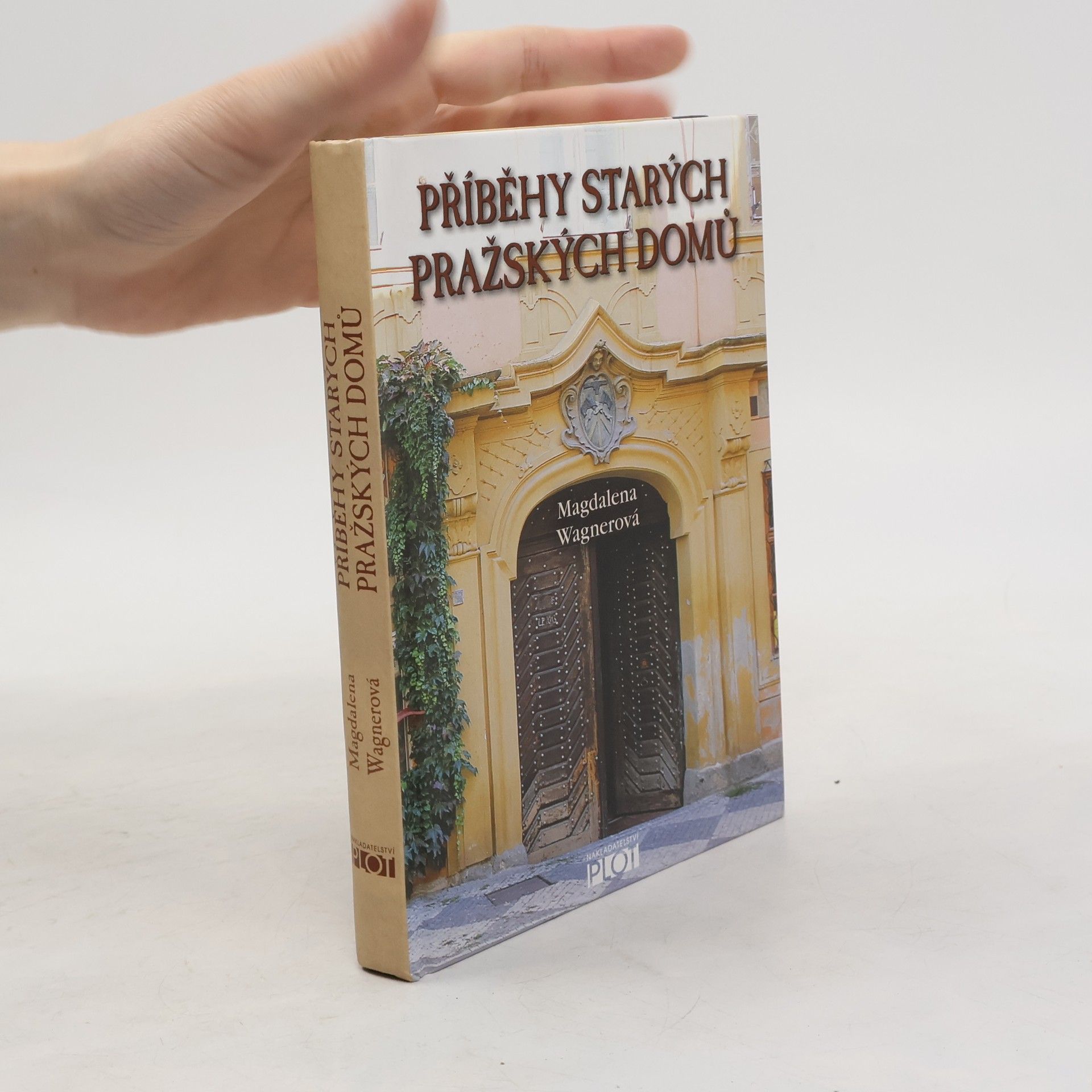 Magdalena Wagnerová Příběhy starých pražských domů