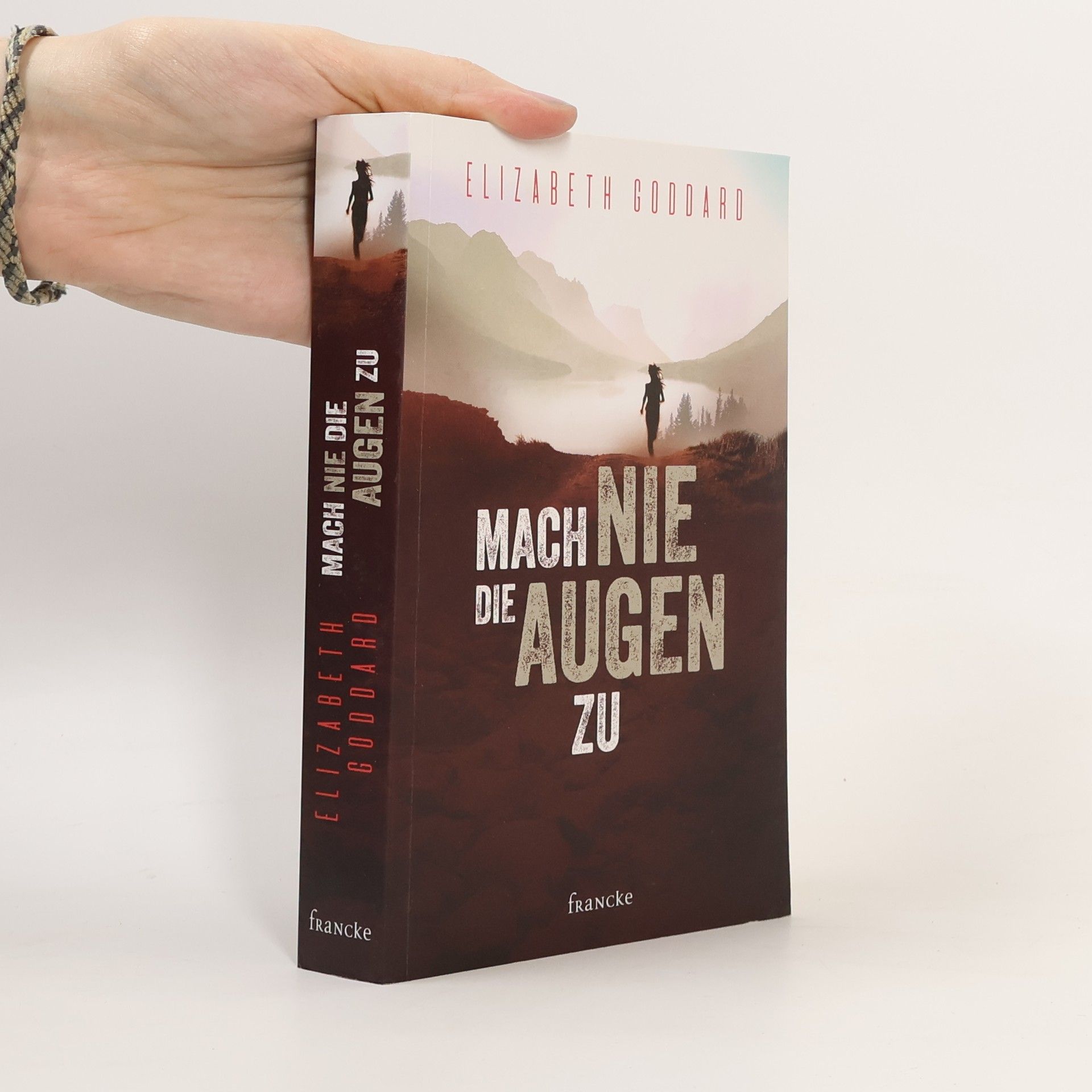 Elizabeth Goddard Mach nie die Augen zu